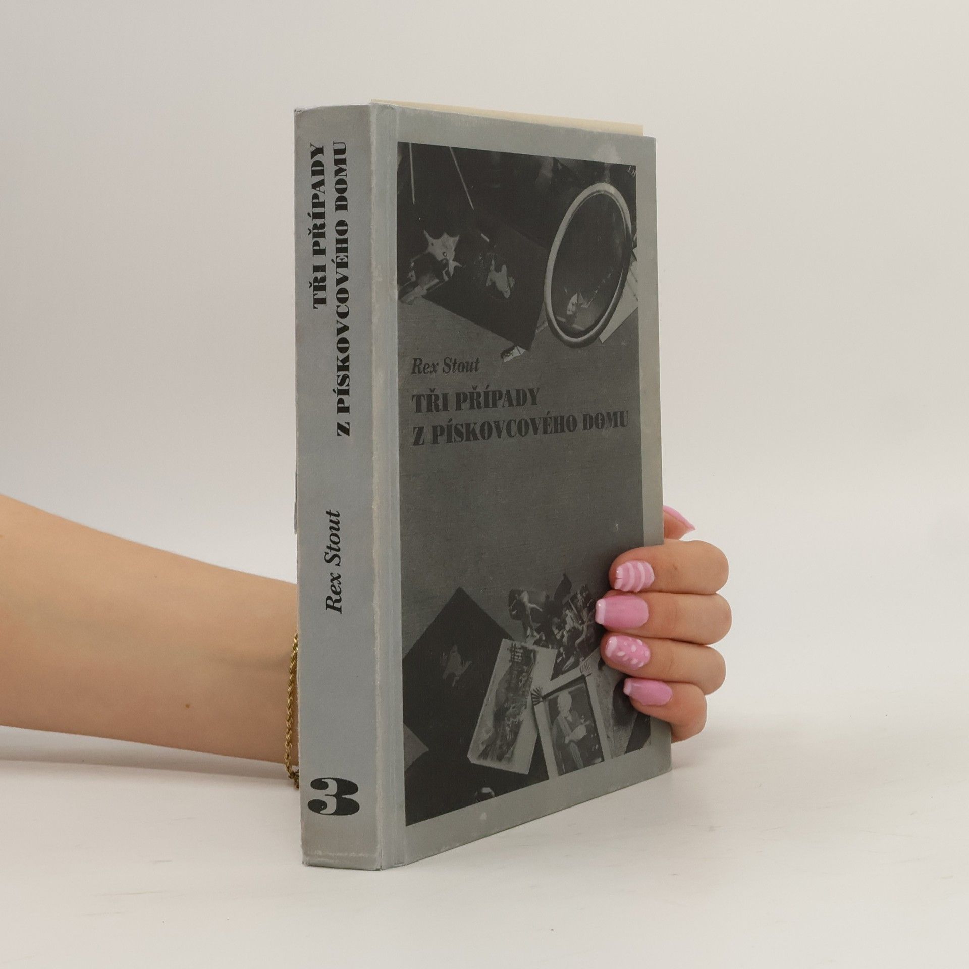 Rex Stout Tři případy z pískovcového domu