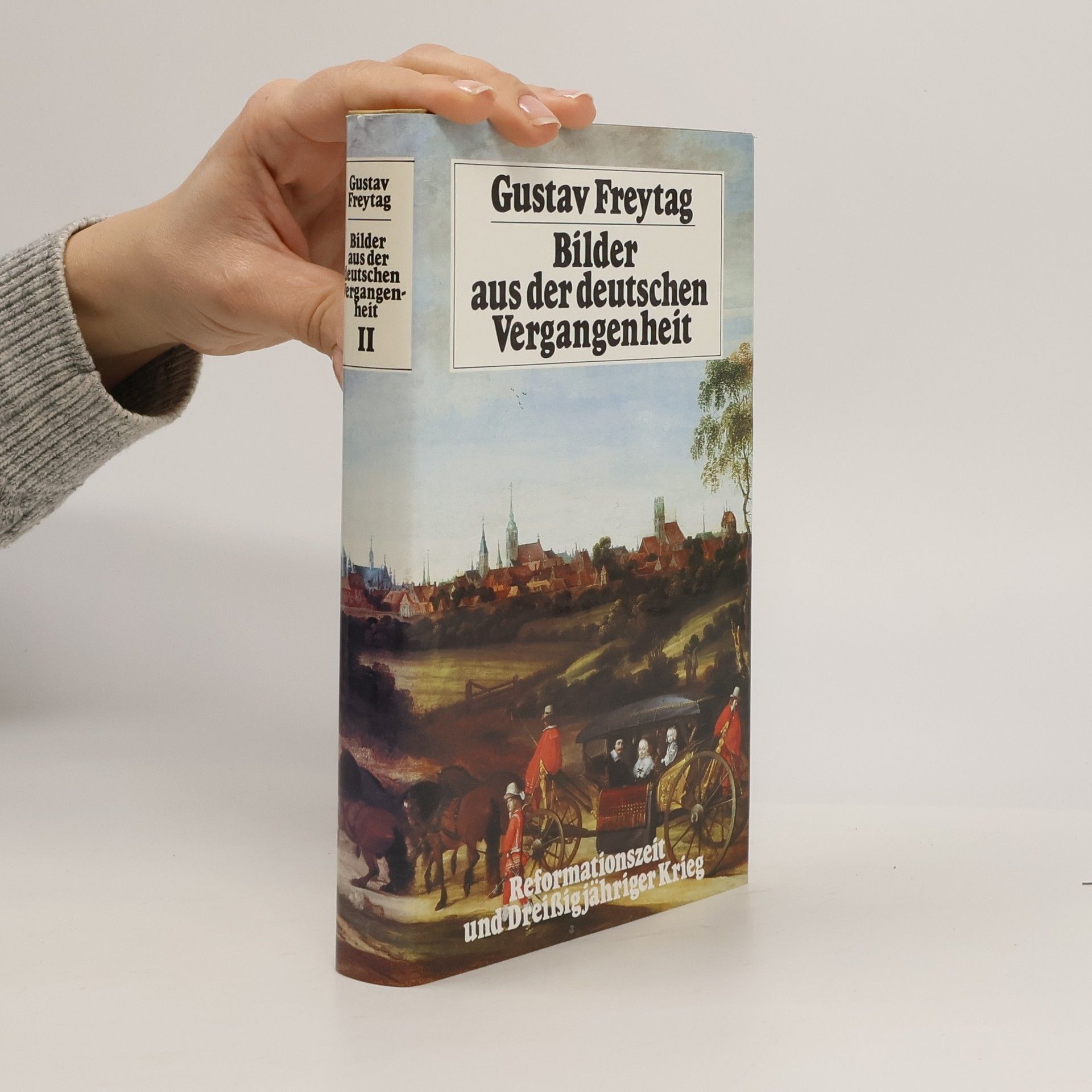 Gustav Freytag Bilder aus der deutschen Vergangenheit