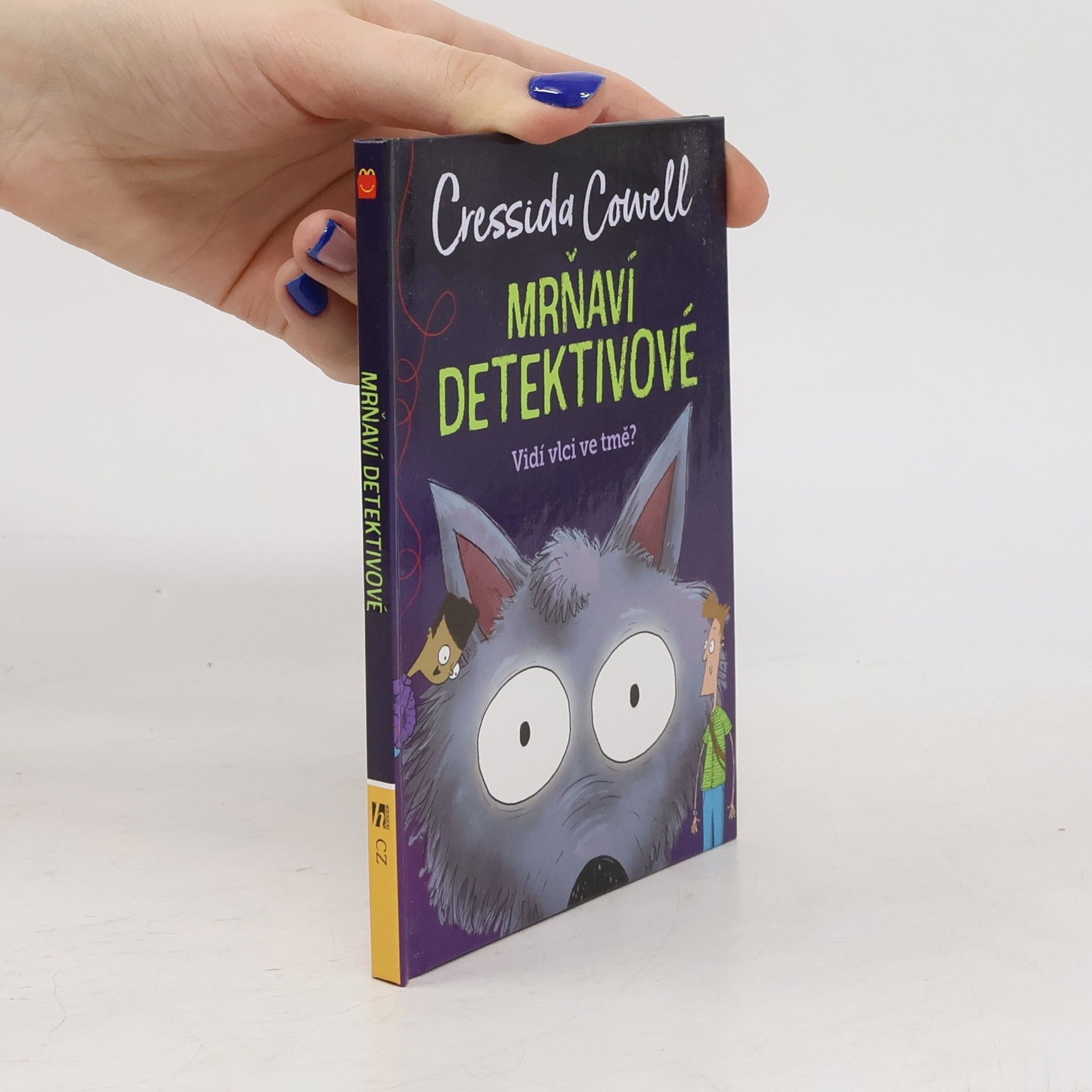 Cressida Cowell Mrňaví detektivové - Vidí vlci ve tmě?