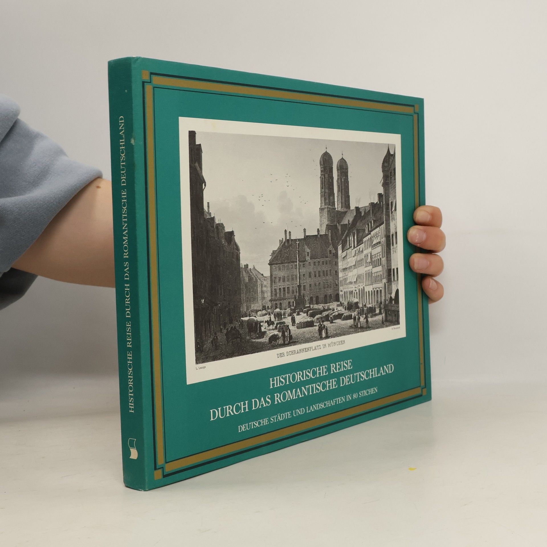 Various authors Historische Reise durch das romantische Deutschland