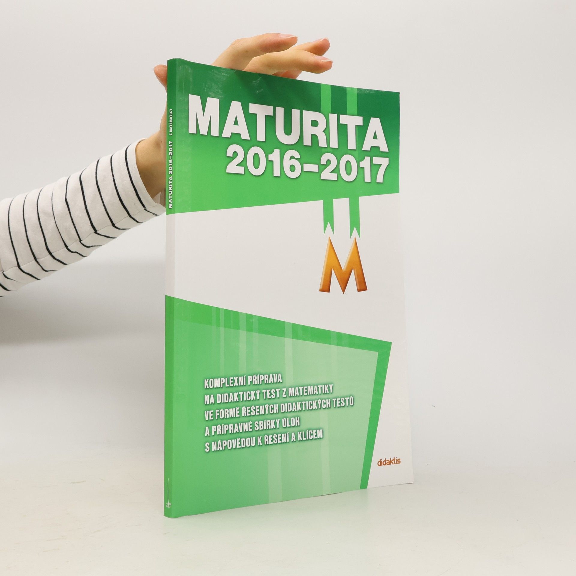 Autorenkollektiv Maturita 2016-2017. Matematika