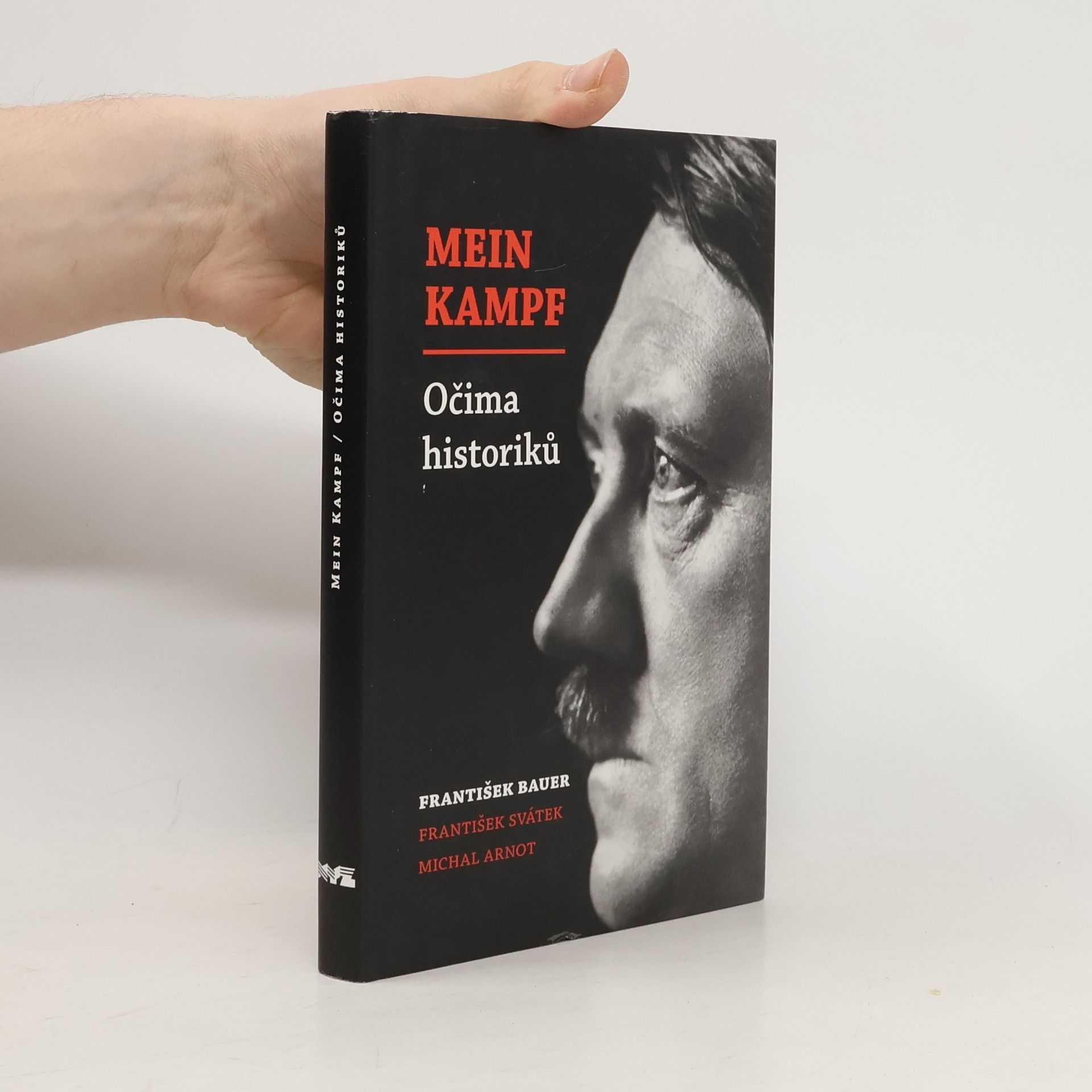 František Bauer Mein Kampf očima historiků