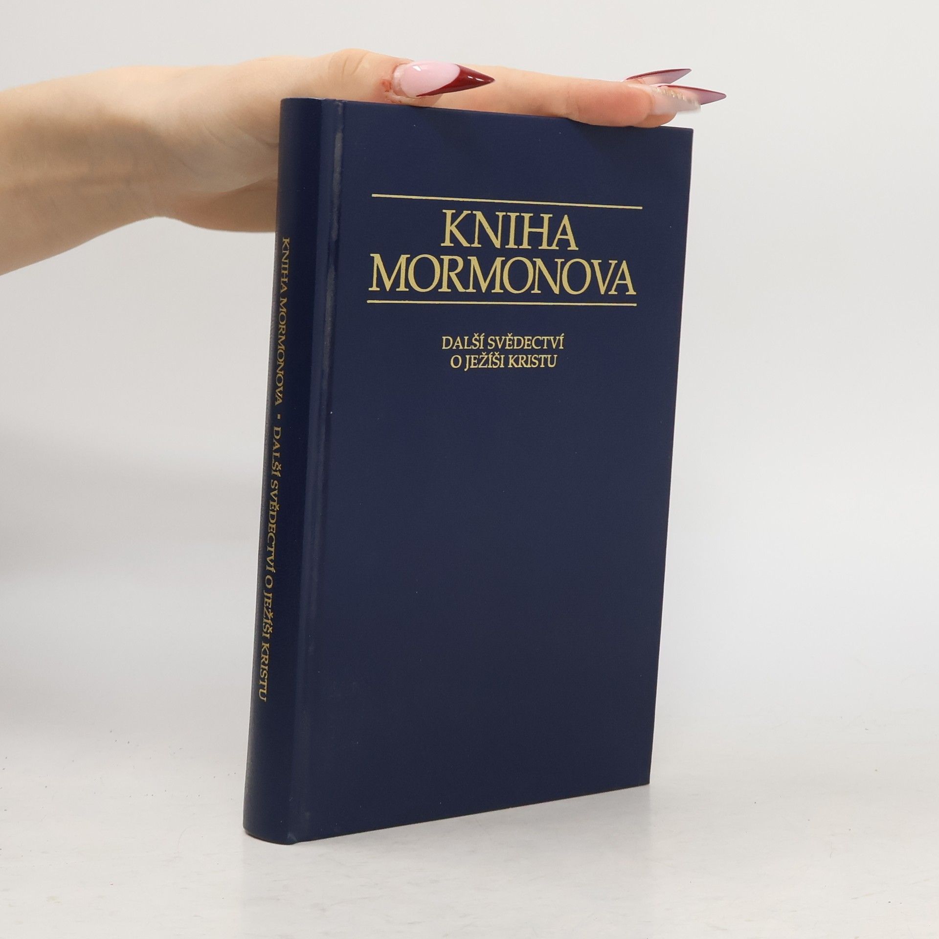 Autorenkollektiv Kniha Mormonova. Další svědectví o Ježíši Kristu