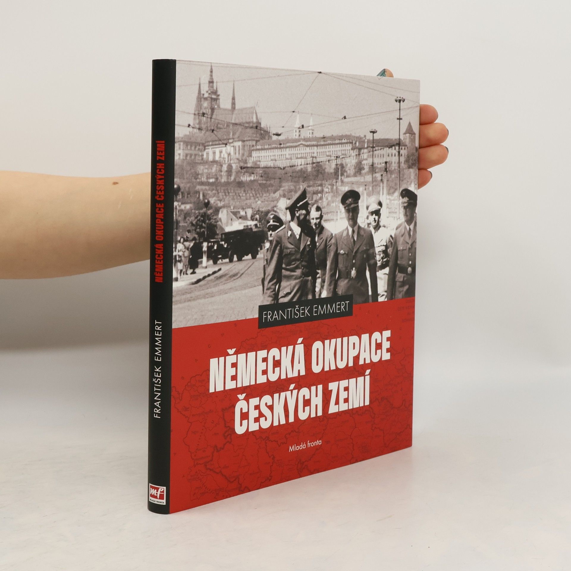 František Emmert Německá okupace českých zemí
