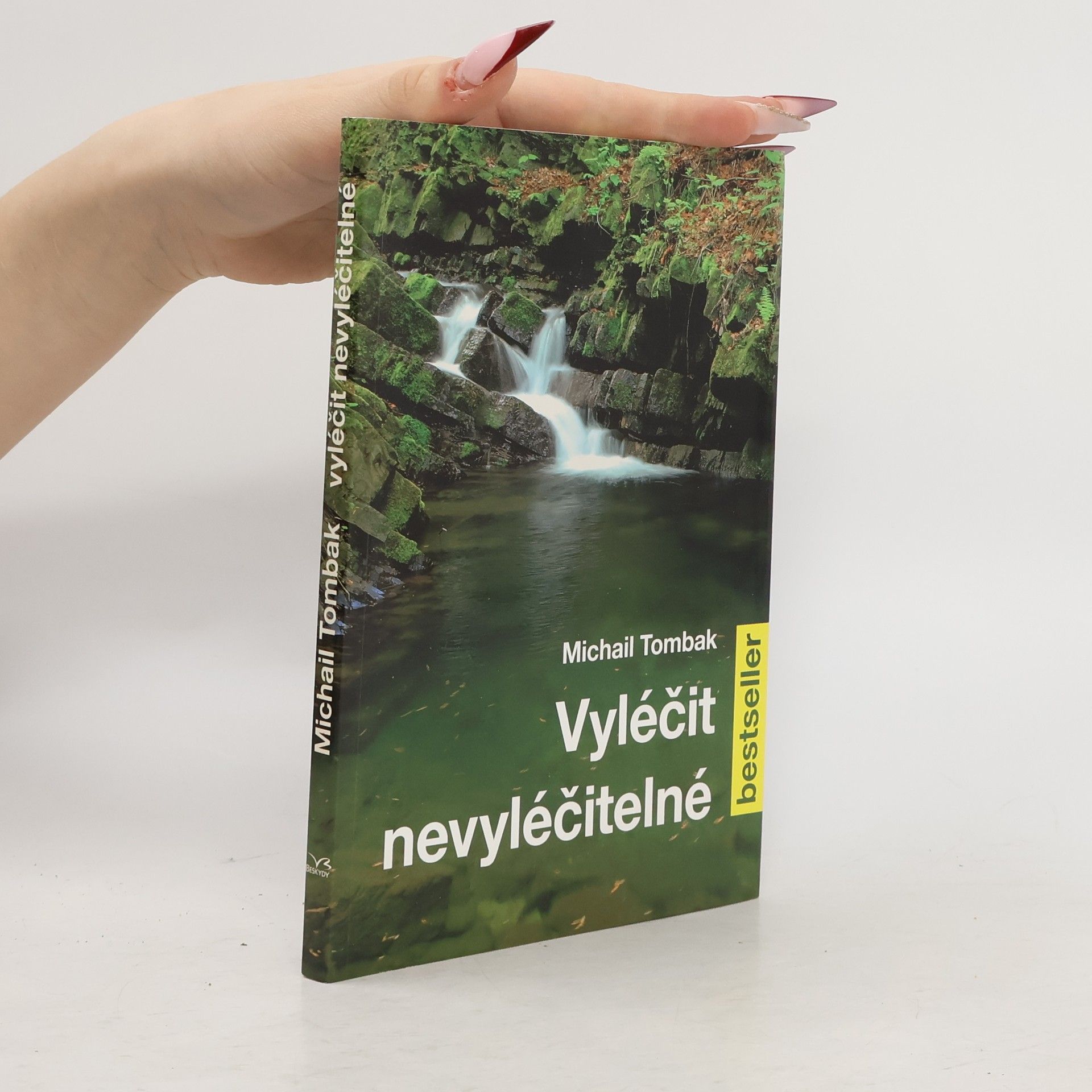 Michail Tombak Vyléčit nevyléčitelné