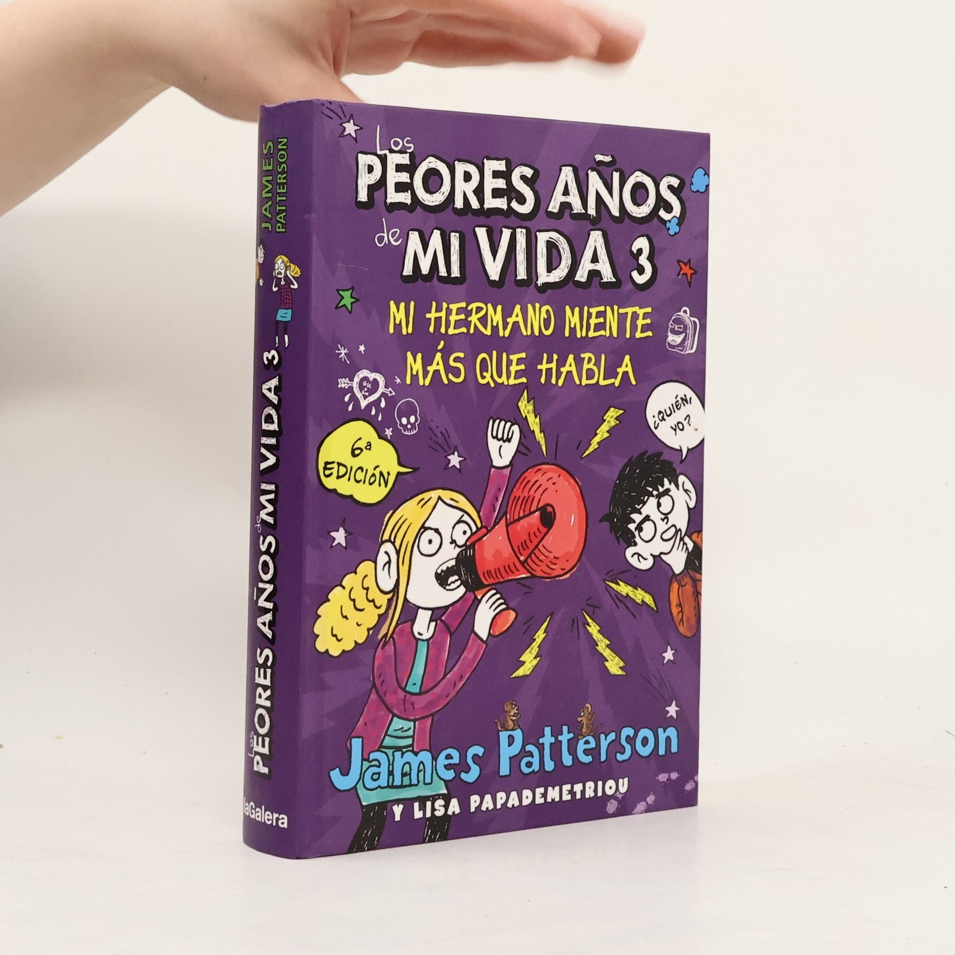 James Patterson Los peores años de mi vida 3. Mi hermano miente más que habla