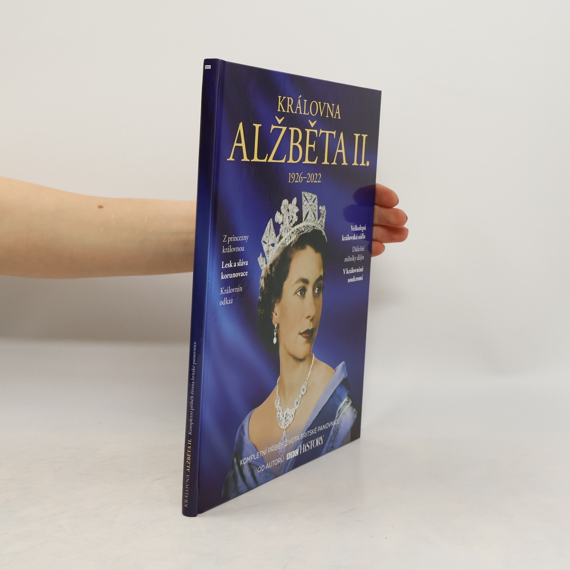 Kolektiv autorů Královna Alžběta II.: 1926-2022