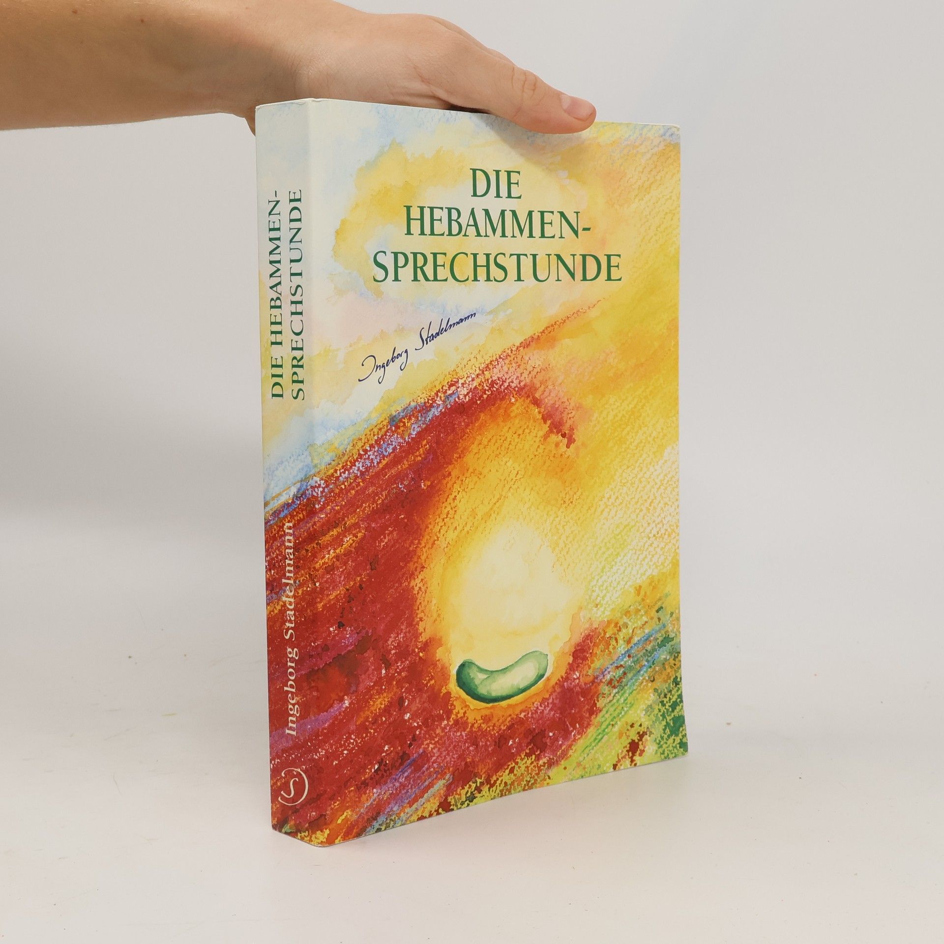 Ingeborg Stadelmann Die Hebammen - Sprechstunde