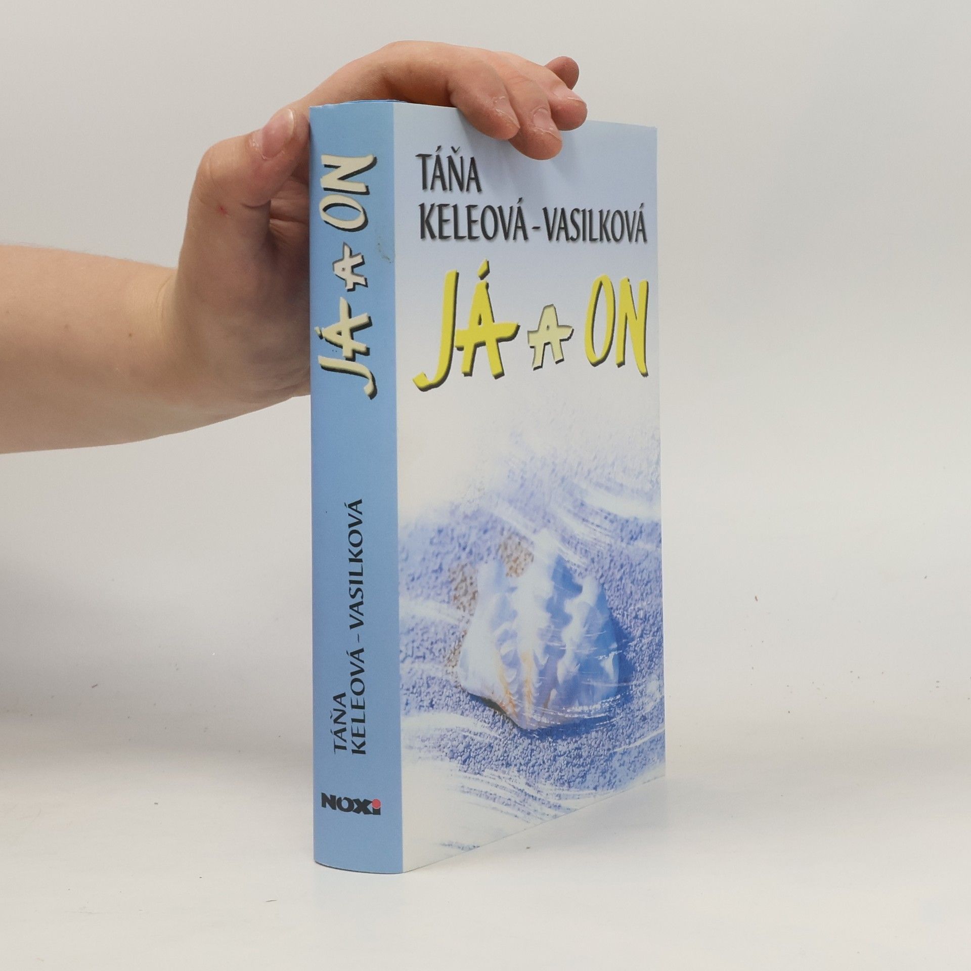 Táňa Keleová-Vasilková Já a on