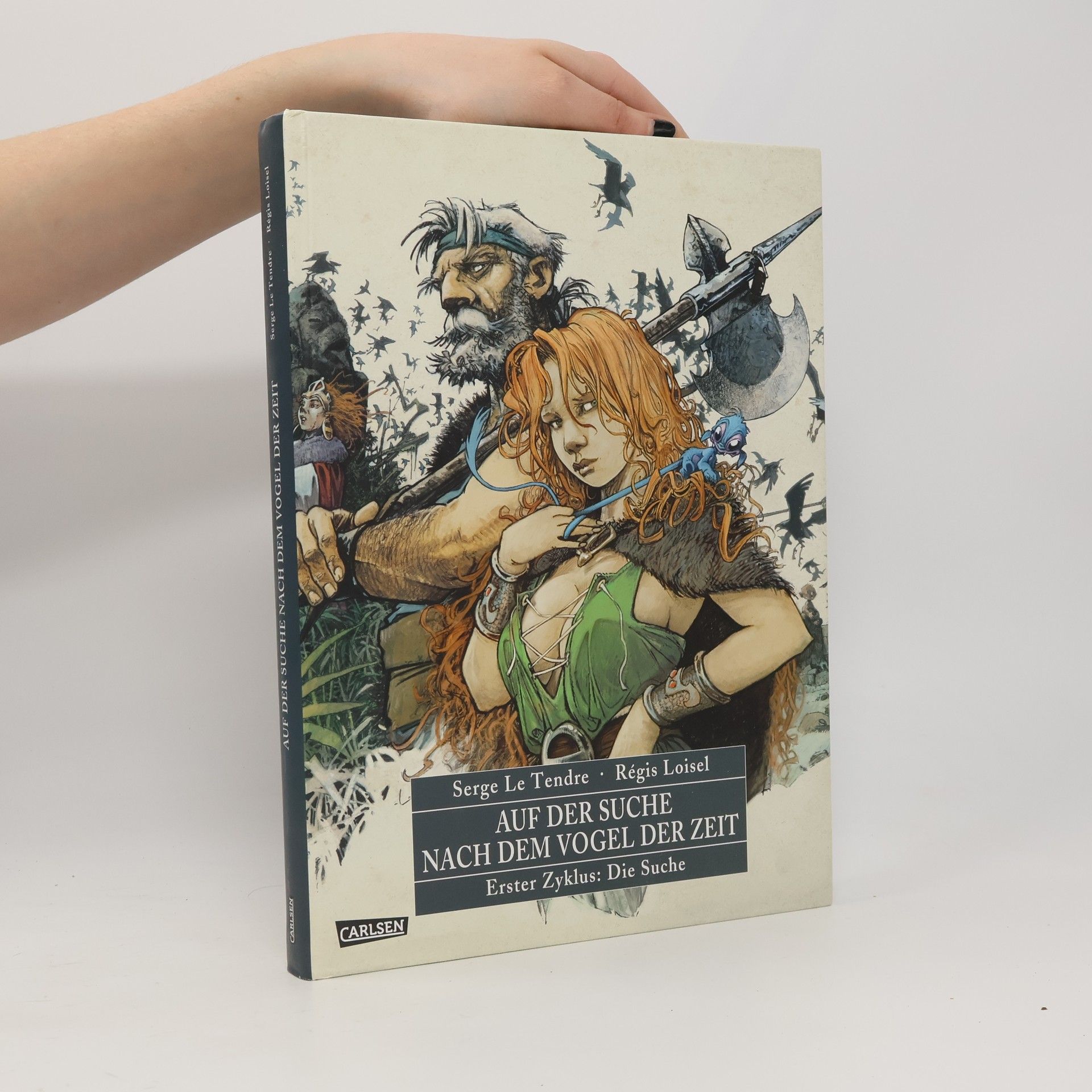 Serge Le Tendre Auf der Suche nach dem Vogel der Zeit Gesamtausgabe 1
