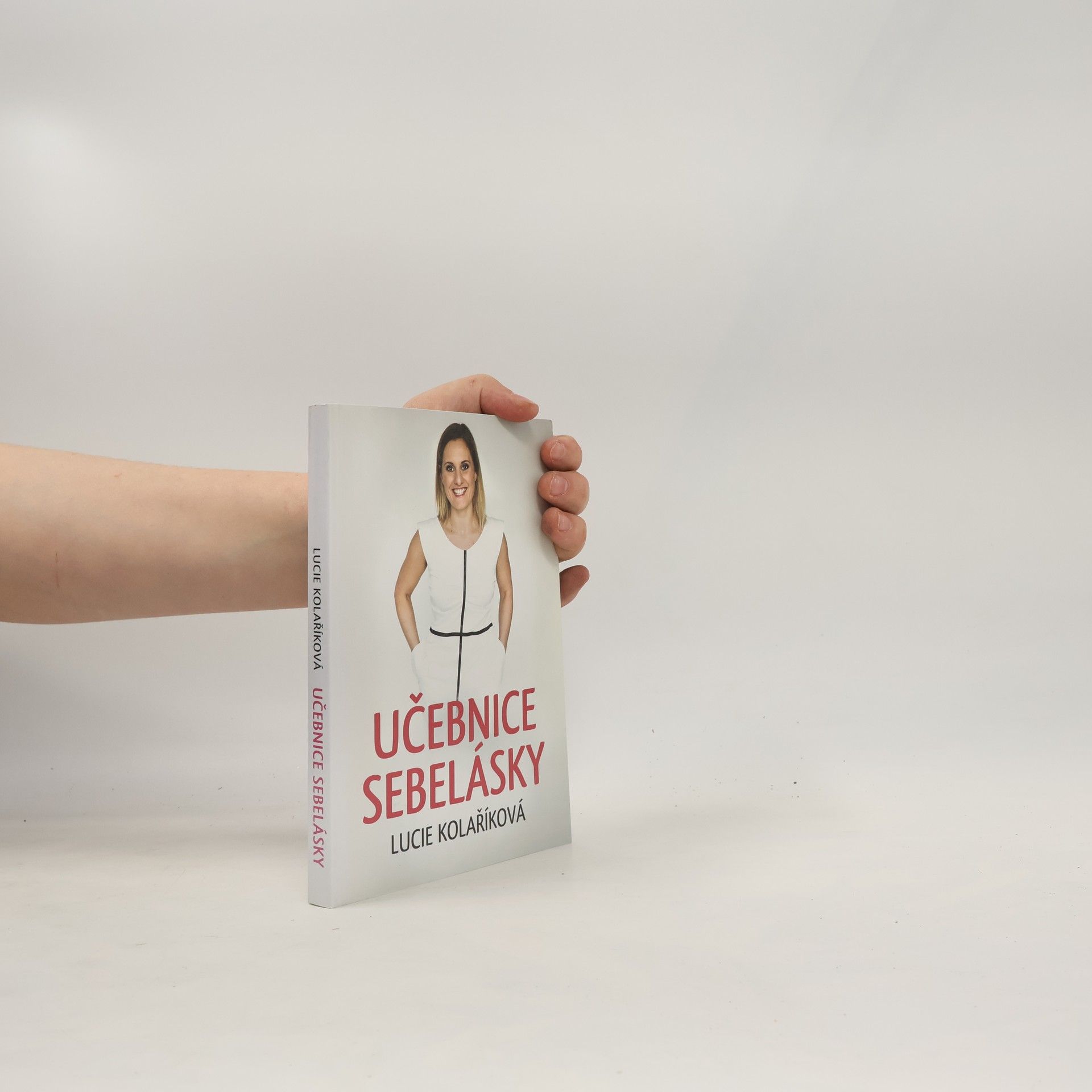 Lucie Kolaříková Učebnice sebelásky