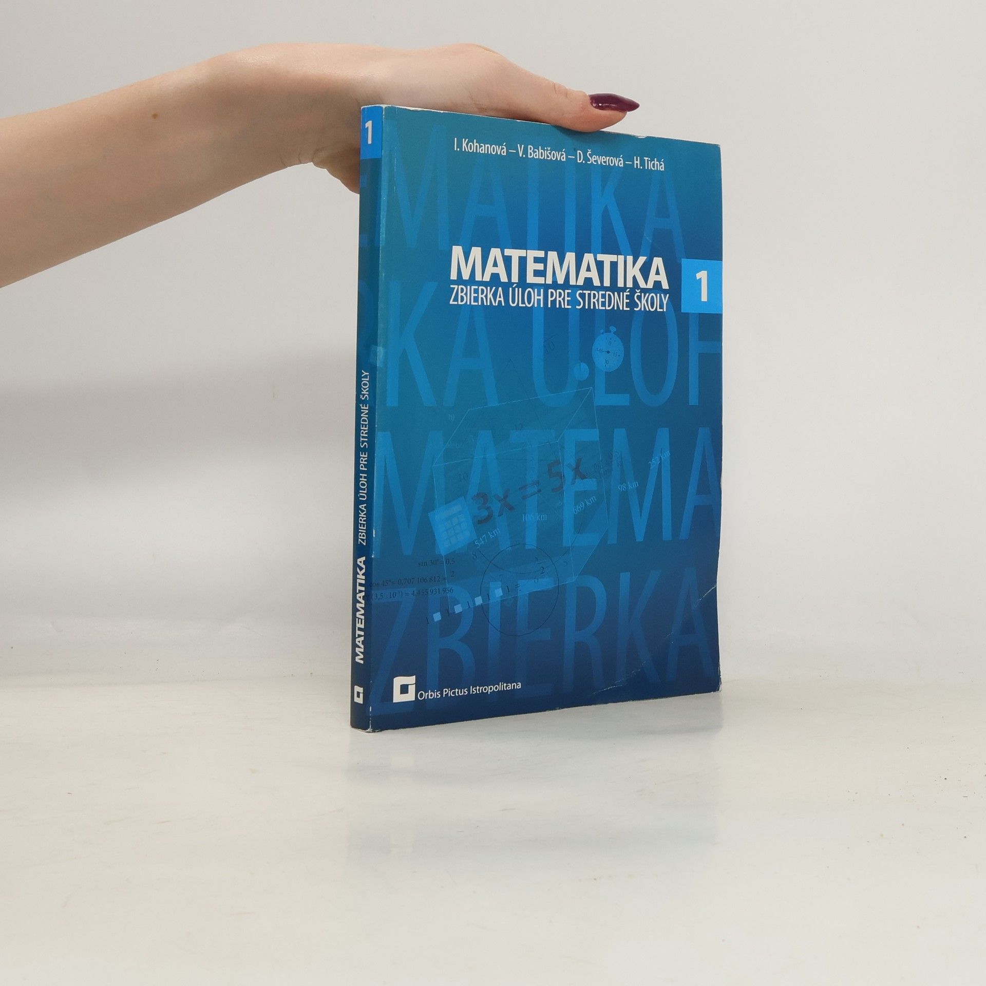 AA.VV. Matematika 1: Zbierka úloh pre stredné školy