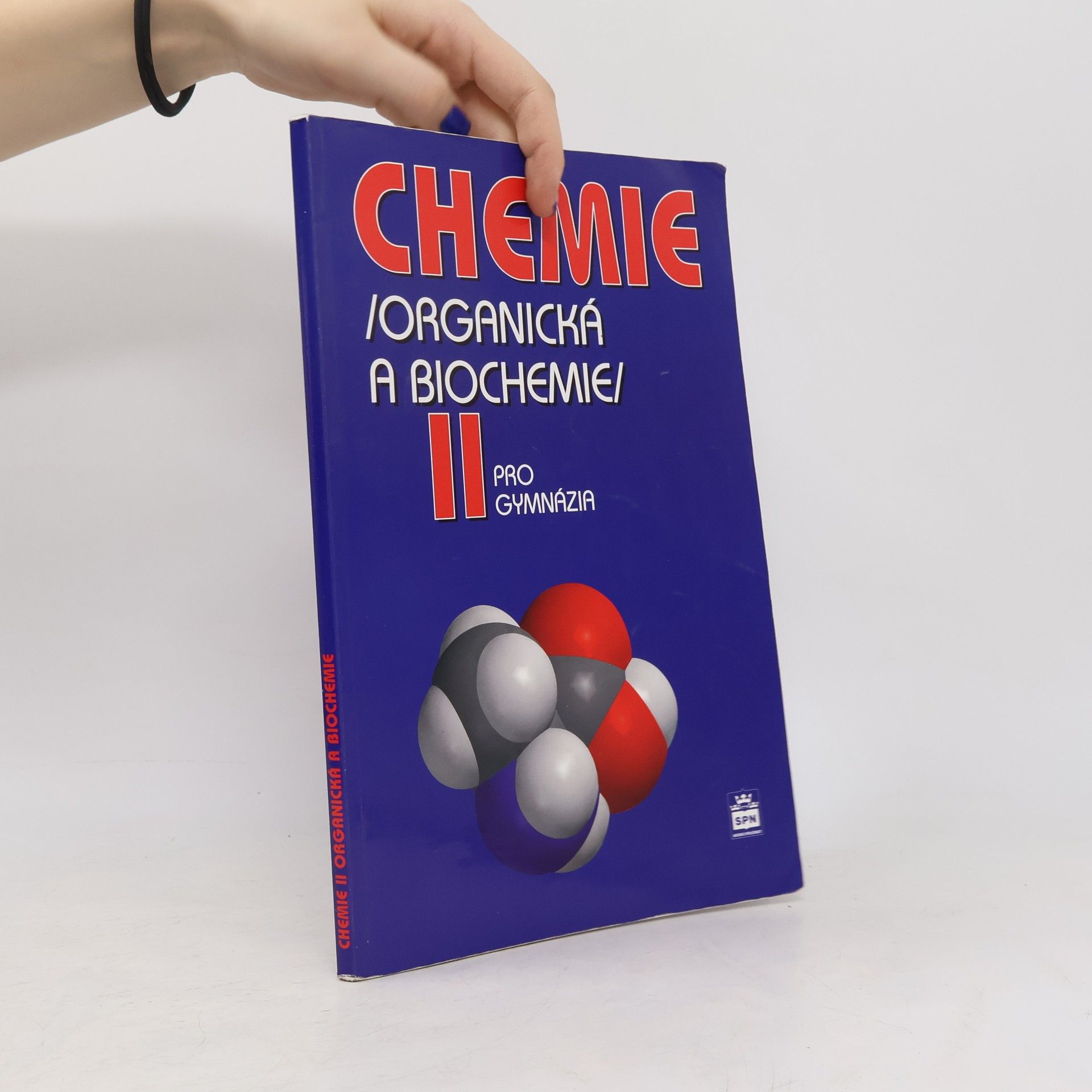 Chemie II : (organická a biochemie) : pro gymnázia