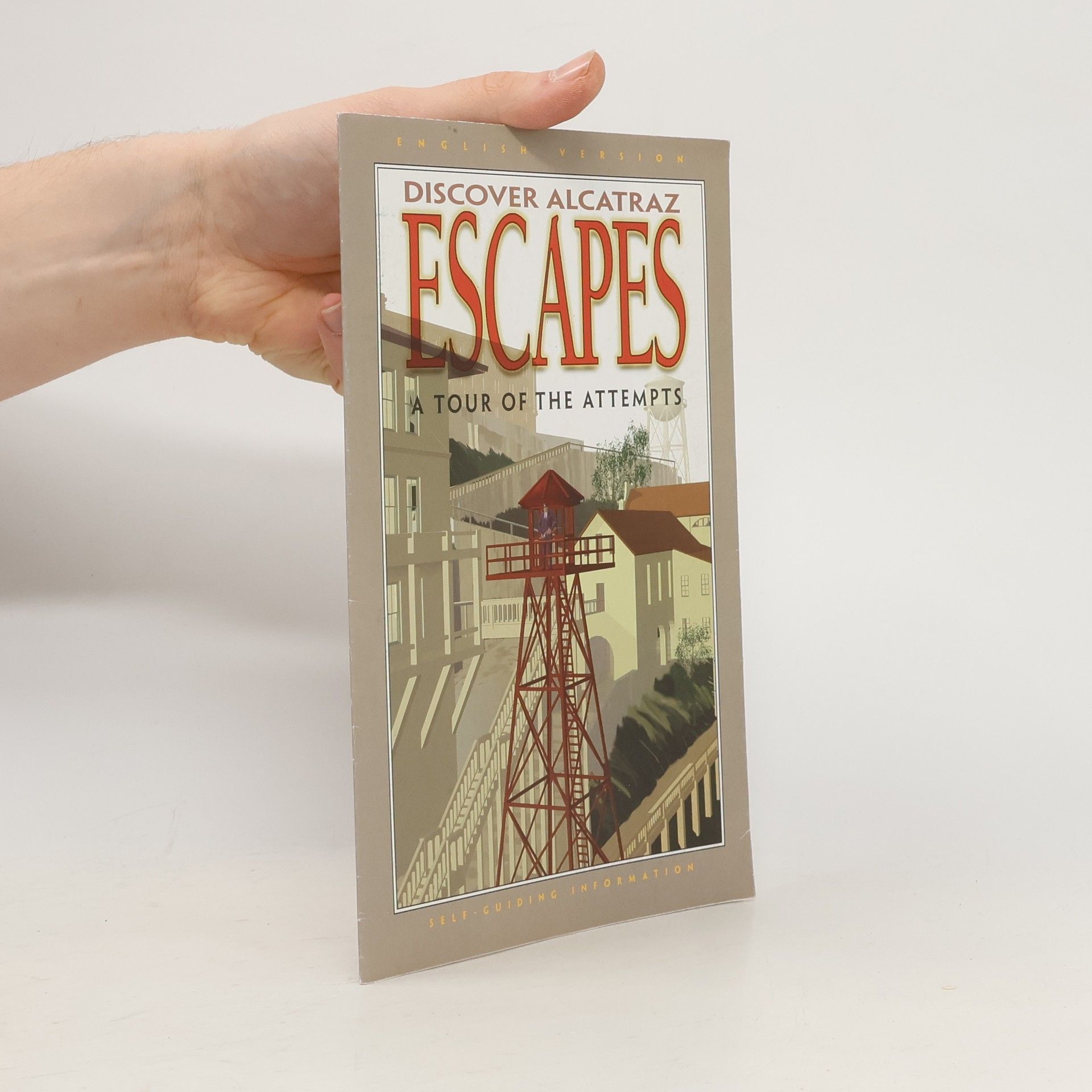 Tacy Dunham Discover Alcatraz Escapes. A Tour of the Attempts