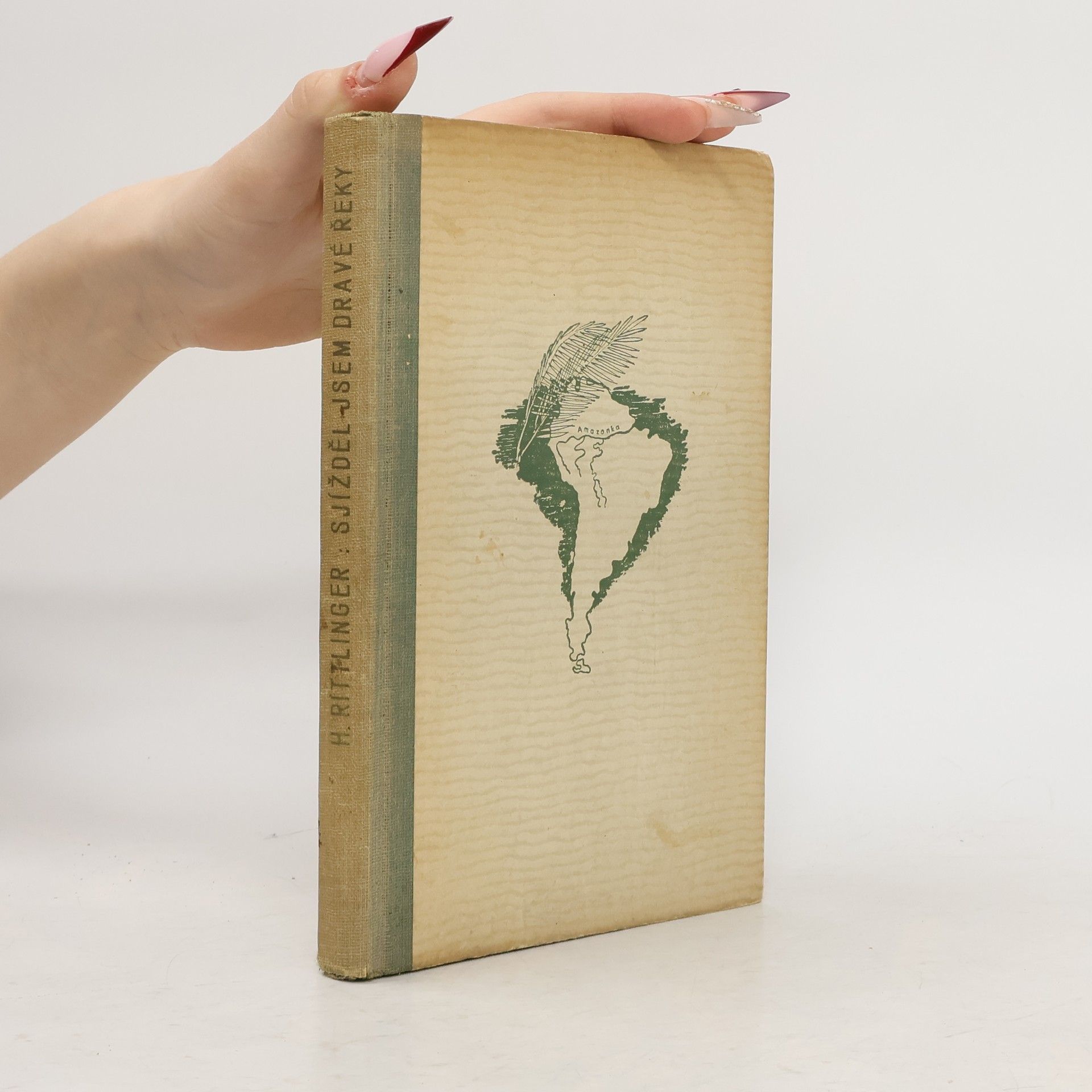 Herbert Rittlinger Sjížděl jsem dravé řeky