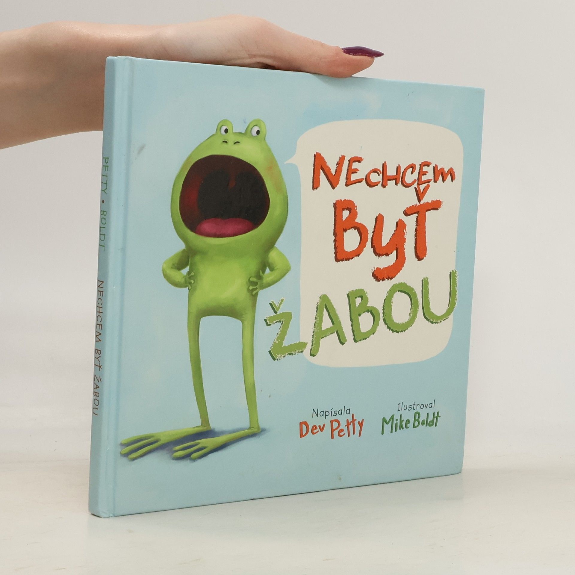 Dev Petty Nechcem byť žabou!