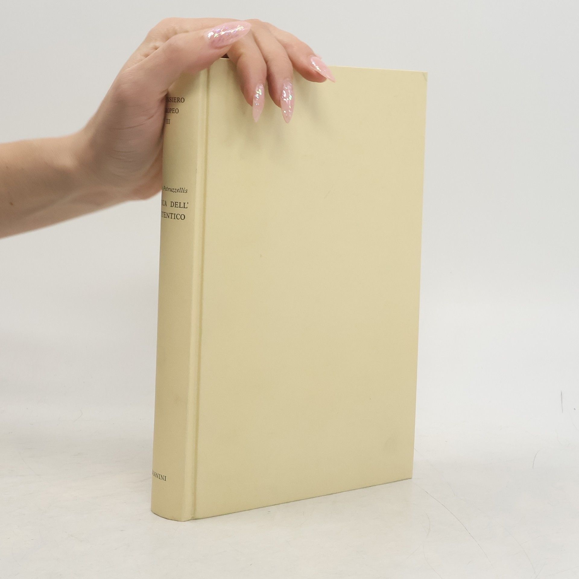 Nicola Petruzzellis Critica dell'inautentico