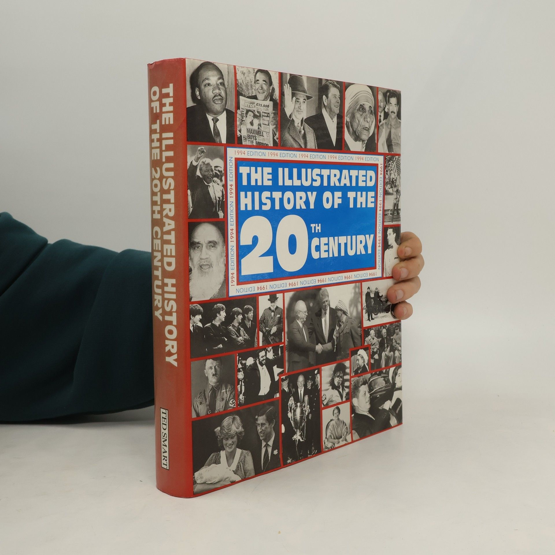 Rupert O. Matthews The Illustrated History of the 20th Century