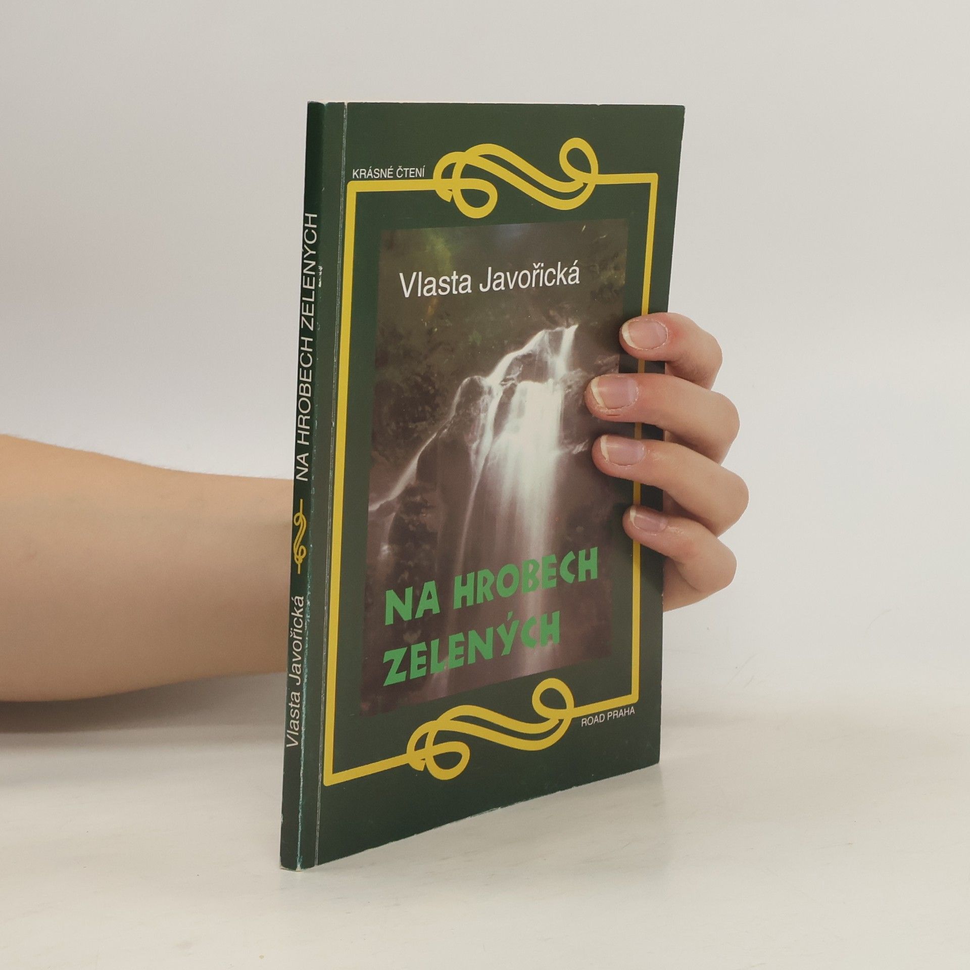 Vlasta Javořická Na hrobech zelených