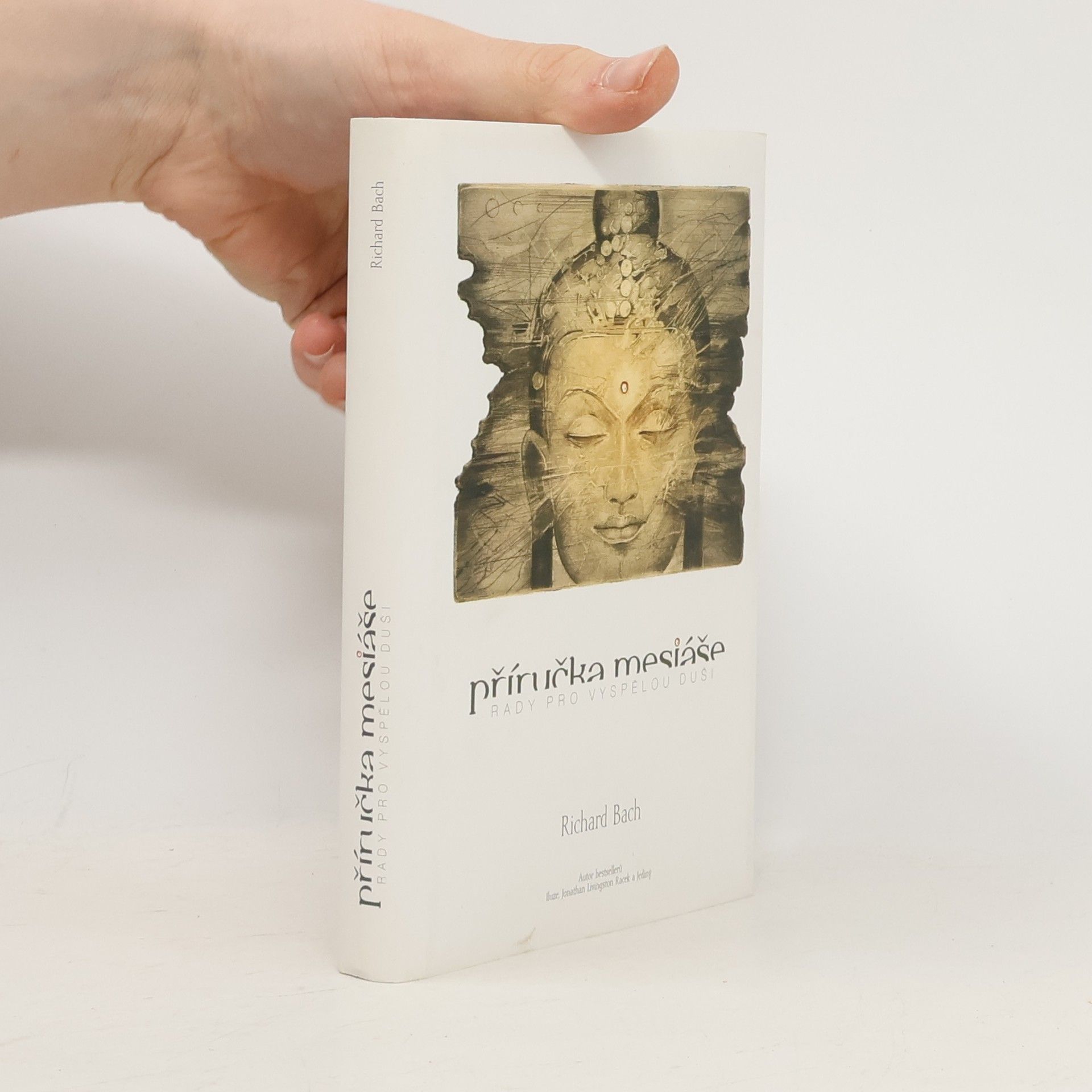 Richard David Bach Příručka mesiáše: Rady pro vyspělou duši