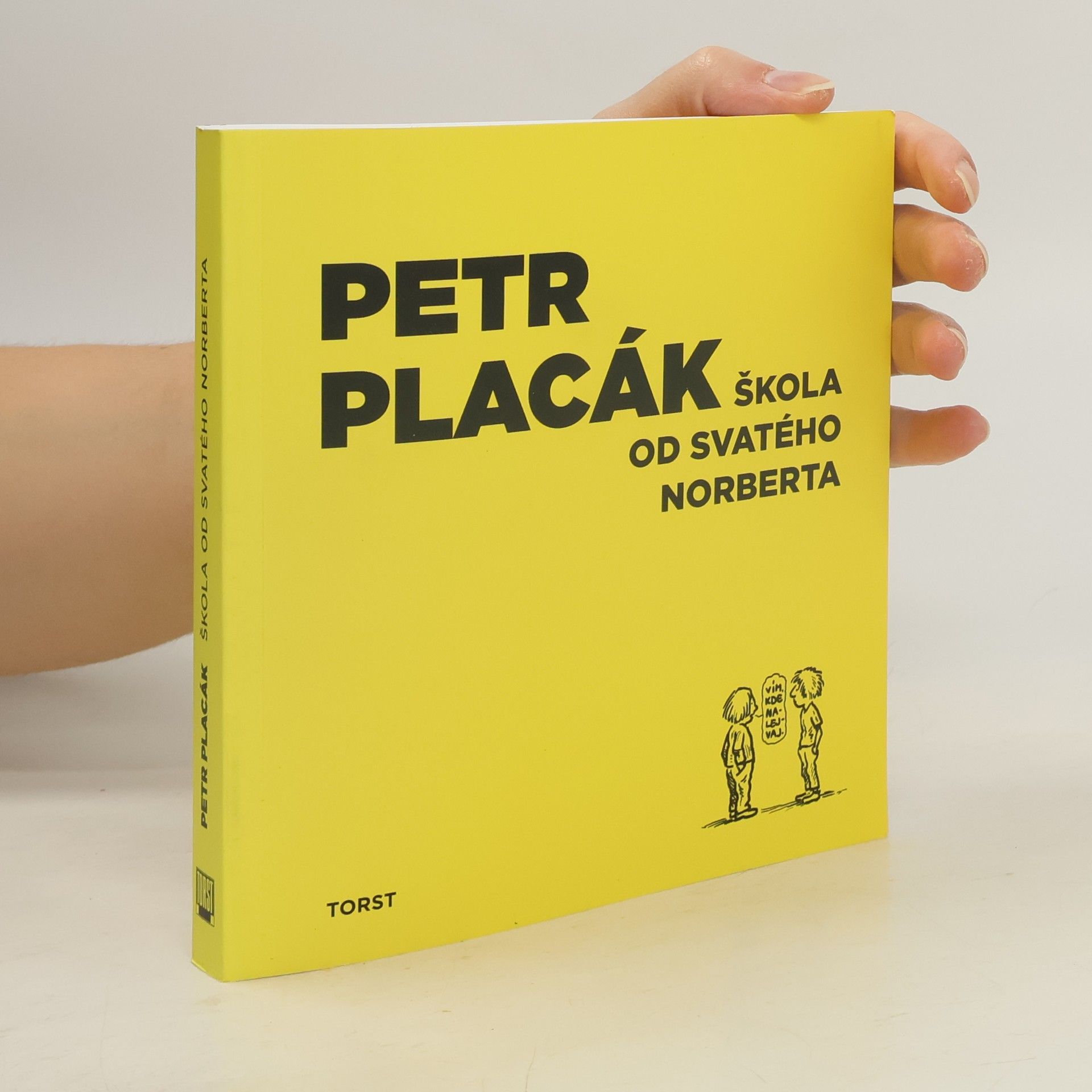 Petr Placák Škola od svatého Norberta