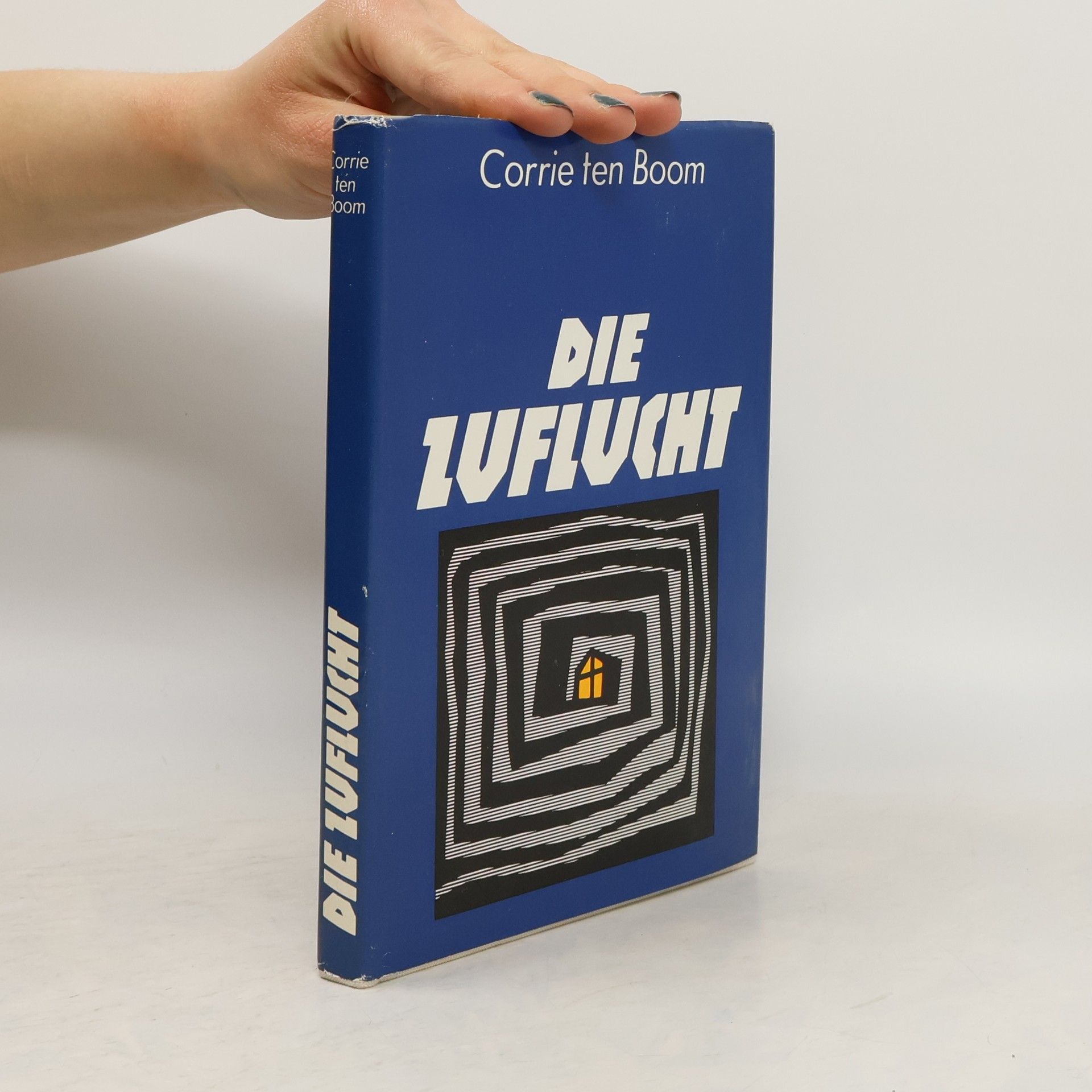 Corrie ten Boom Die Zuflucht