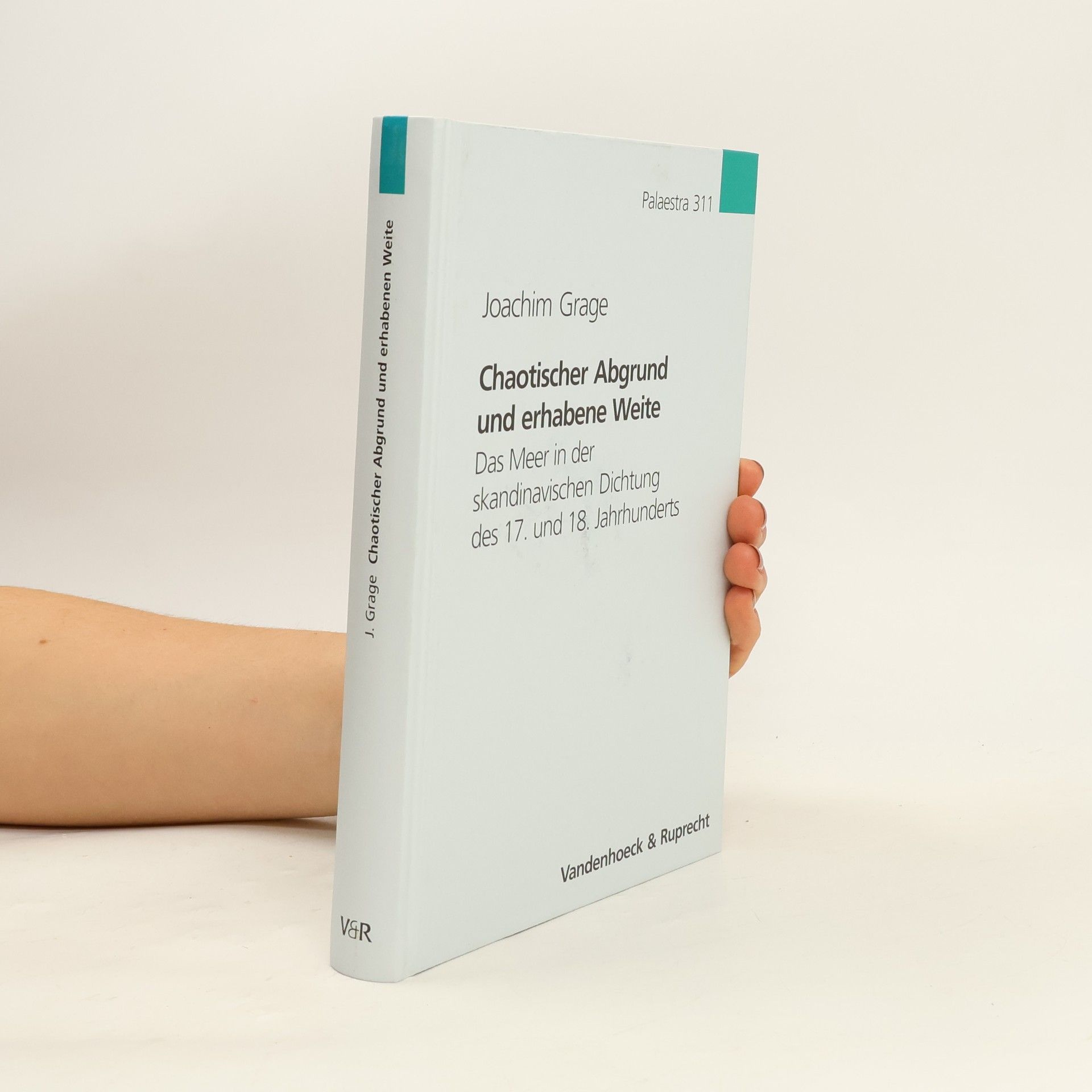 Joachim Grage Palaestra - 311: Chaotischer Abgrund und erhabene Weite