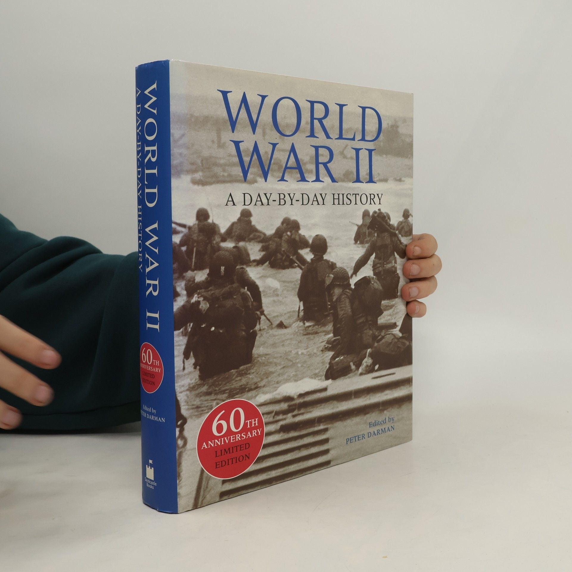 Peter Darman World War II A Day-by-Day History