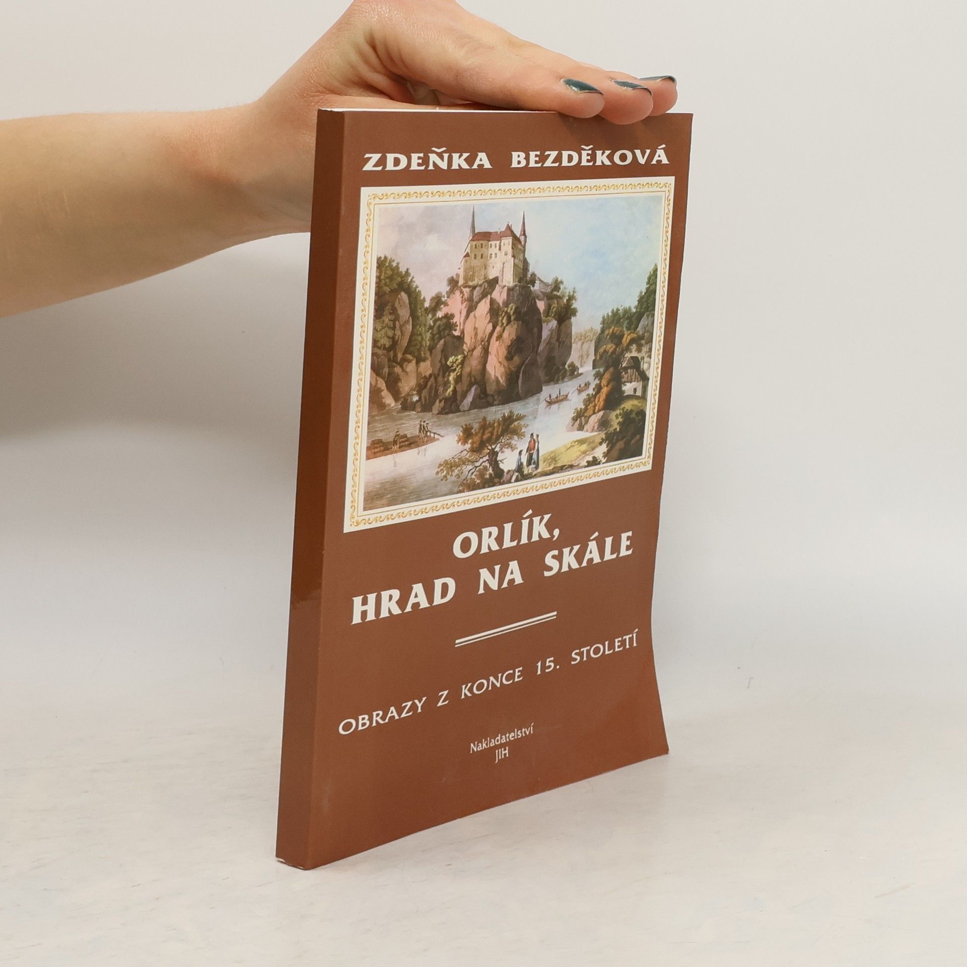 Zdeňka Bezděková Orlík, hrad na skále