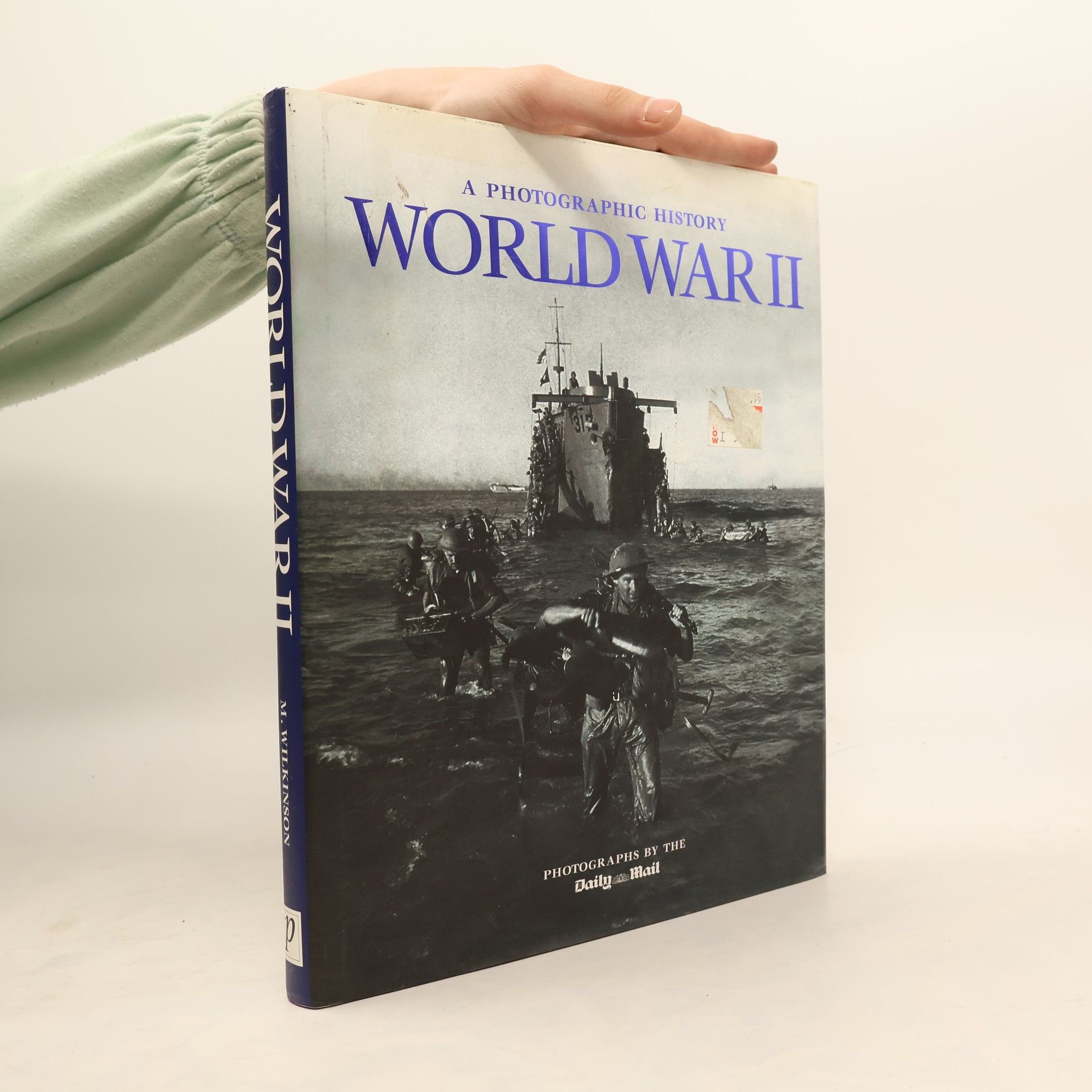 A Photographic History of World War II