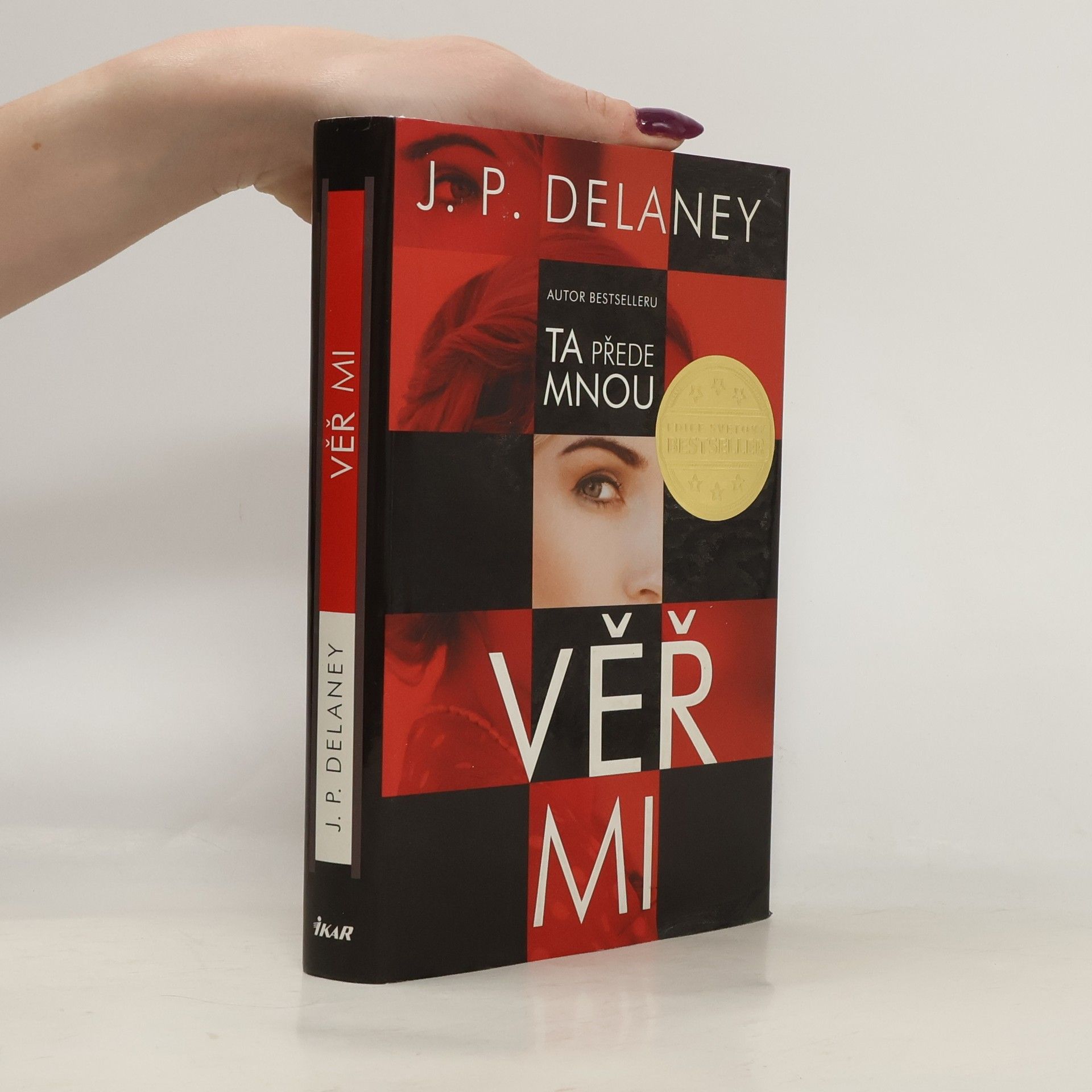 J. P. Delaney Věř mi