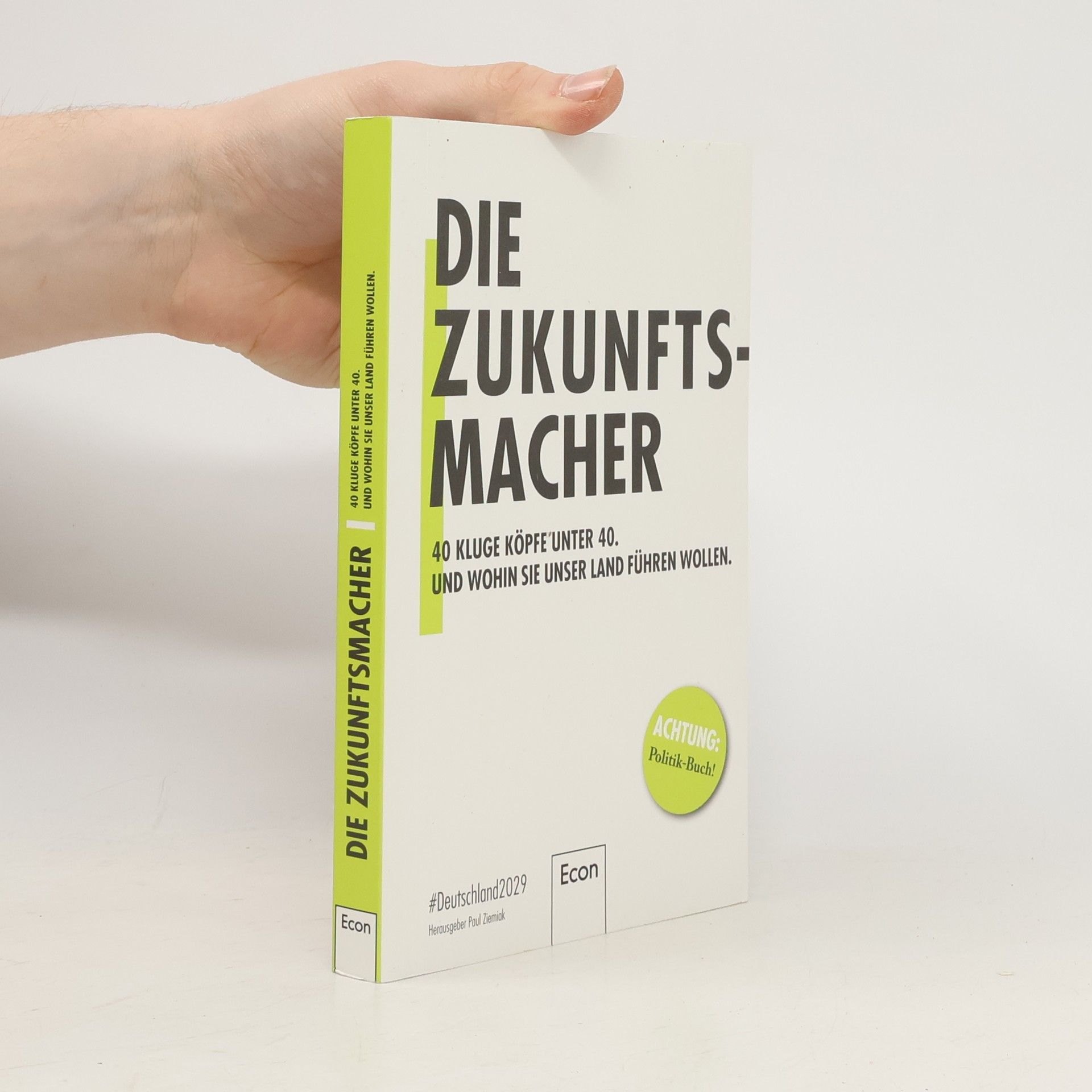 Paul Ziemiak Die Zukunftsmacher