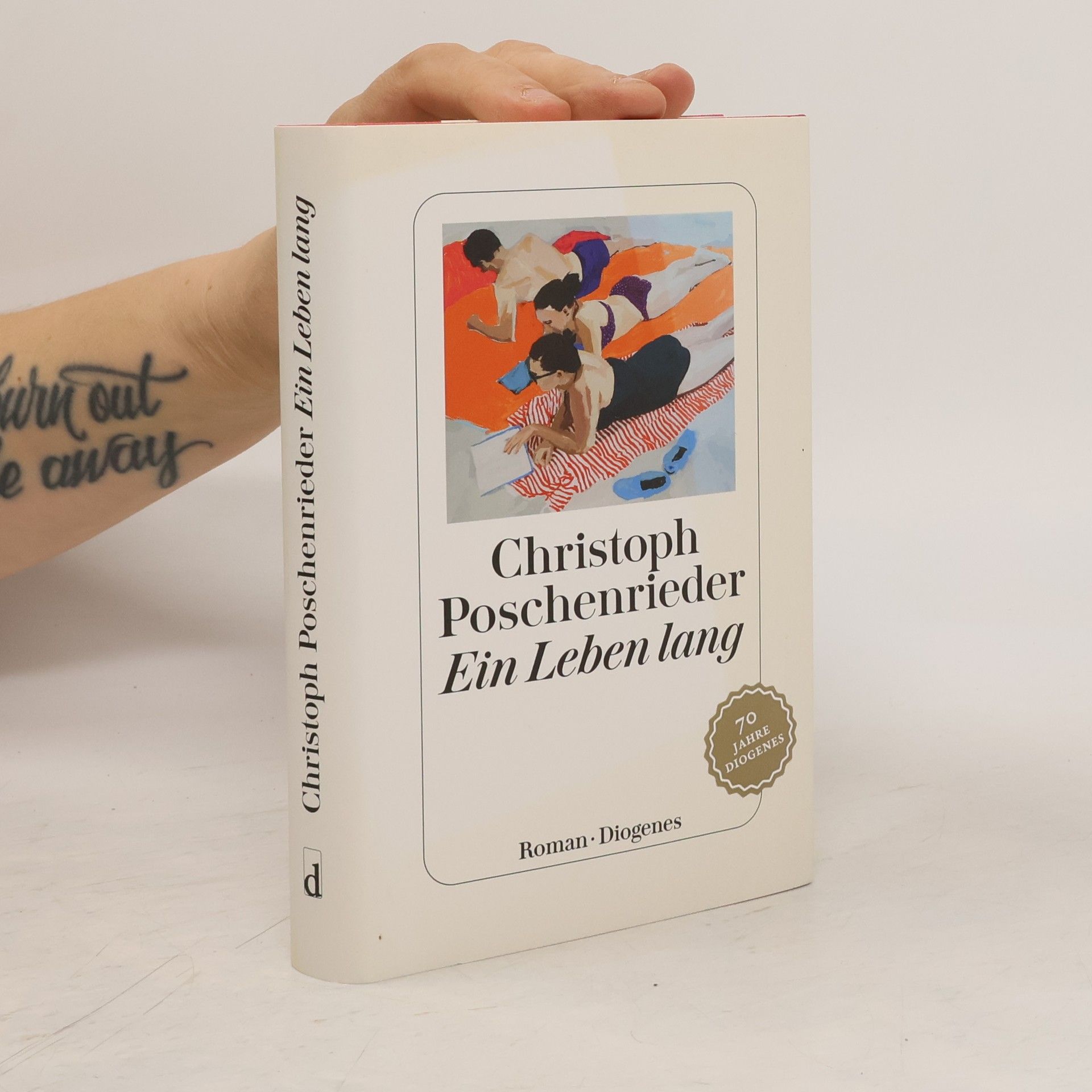 Christoph Poschenrieder Ein Leben lang