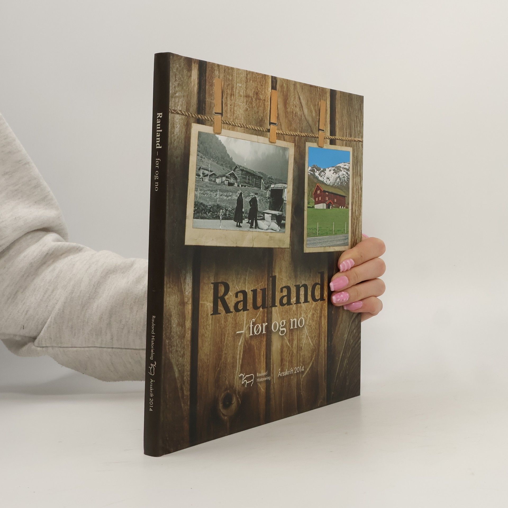 Gunn Gardsjord Rauland. Før og no