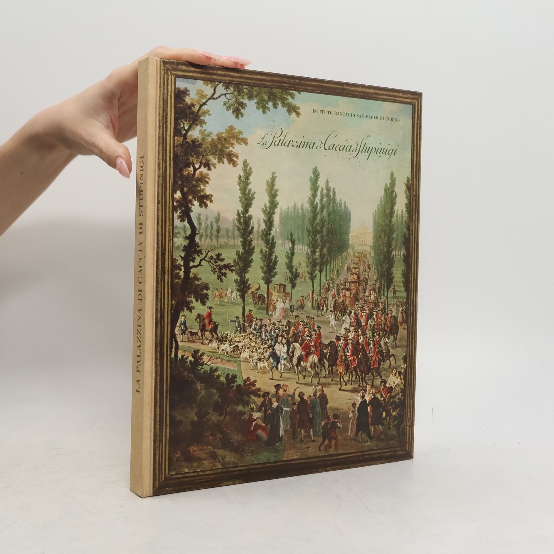 Kolektiv autorů La Palazzina di caccia di Stupinigi