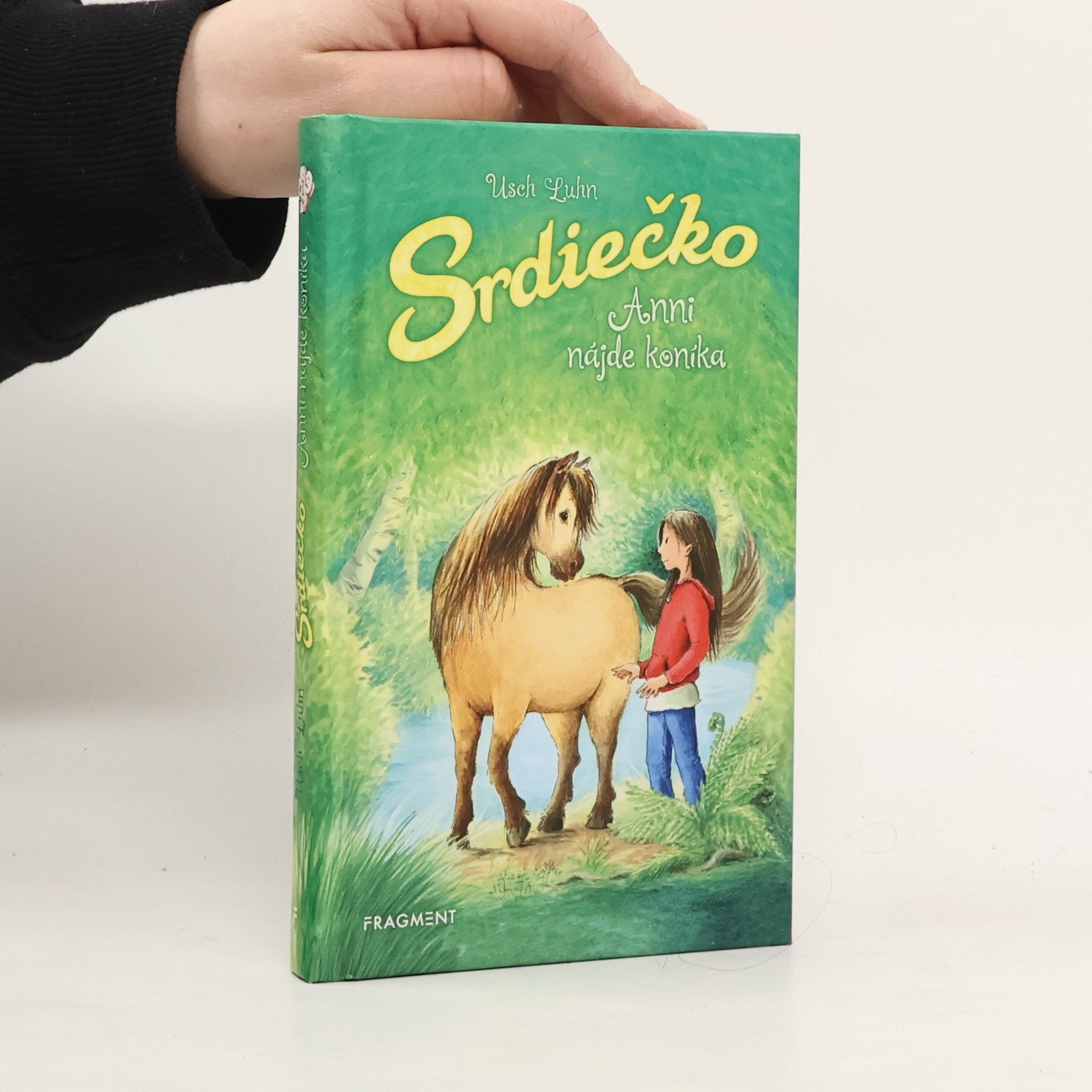 Usch Luhn Srdiečko: Anni nájde koníka