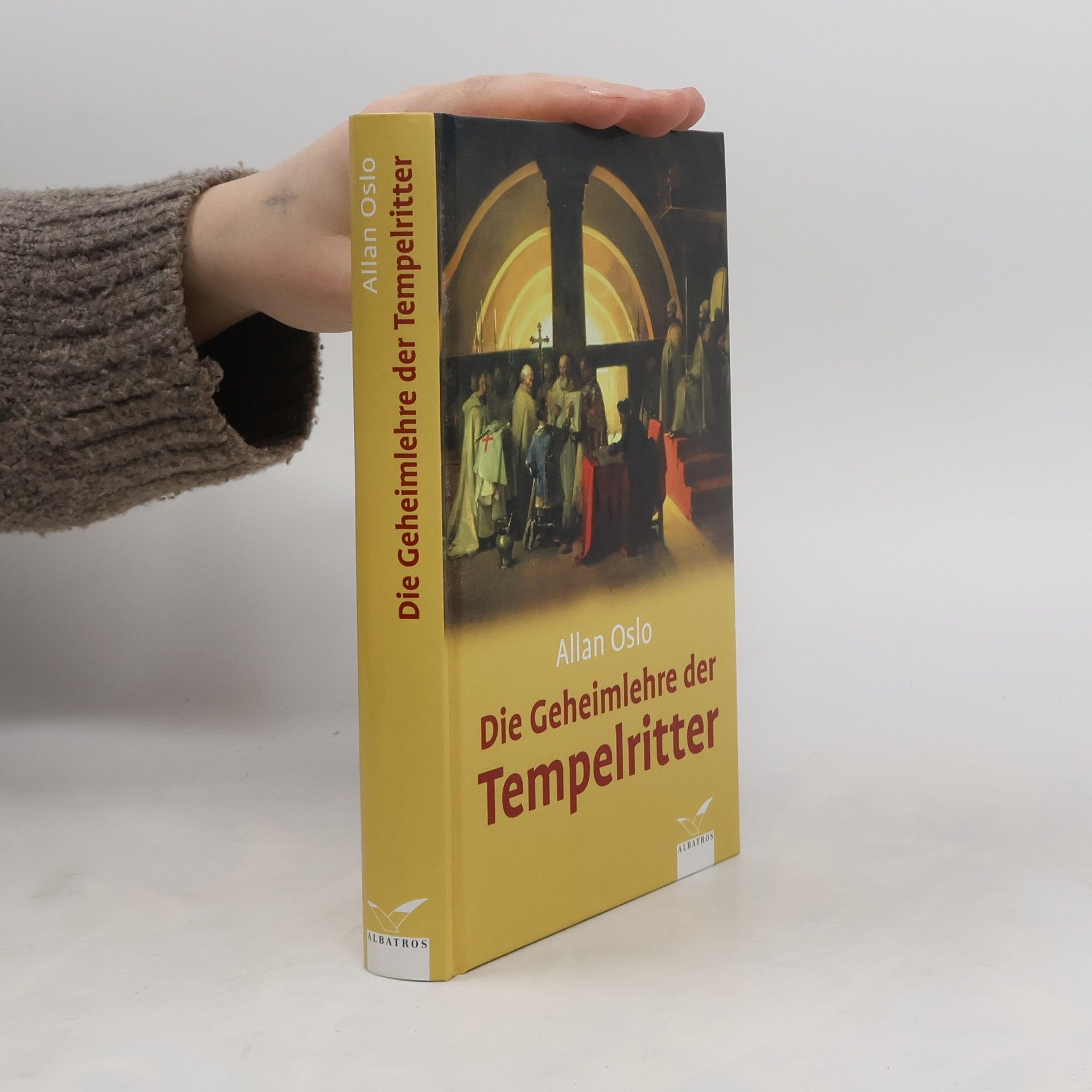 Allan Oslo Die Geheimlehre der Tempelritter