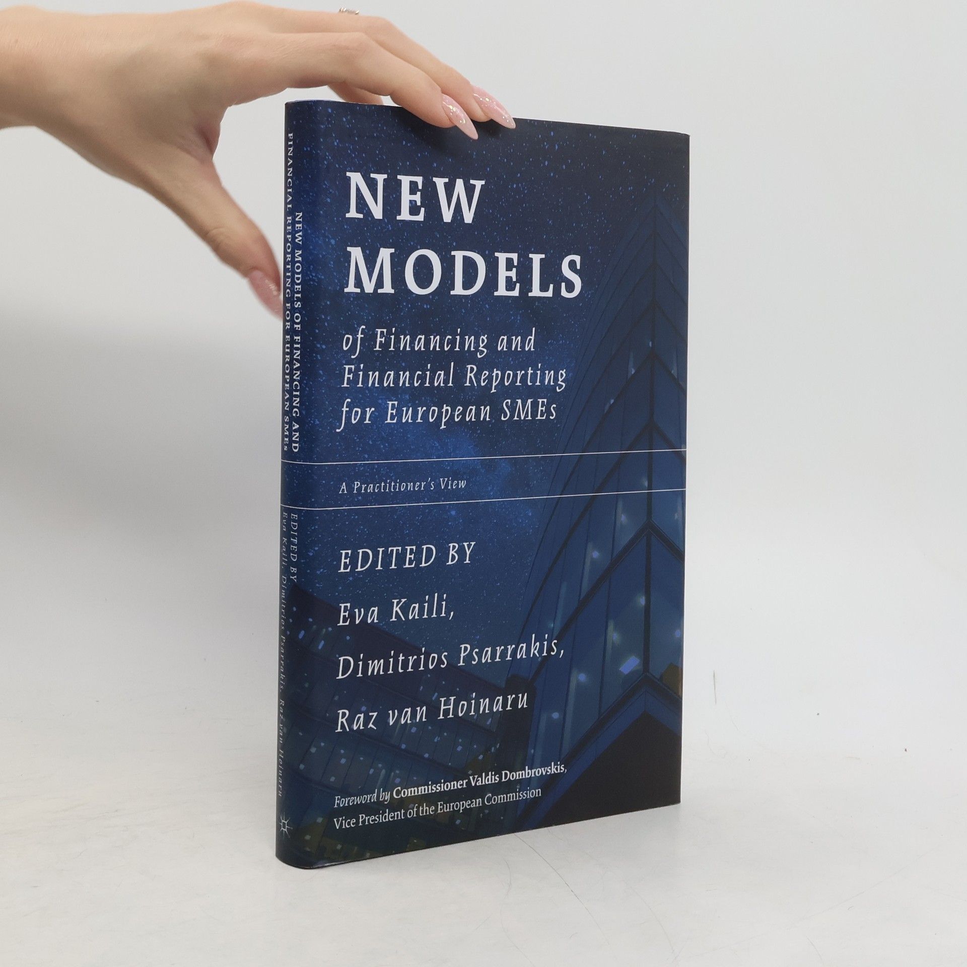 Eva Kaili New Models of Financing and Financial Reporting for European SMEs