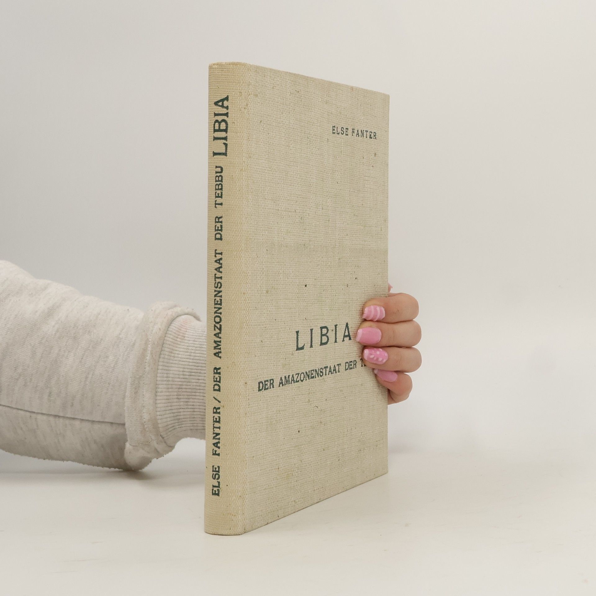 Else Fanter Libia. Der Amazonenstaat der Tebbu