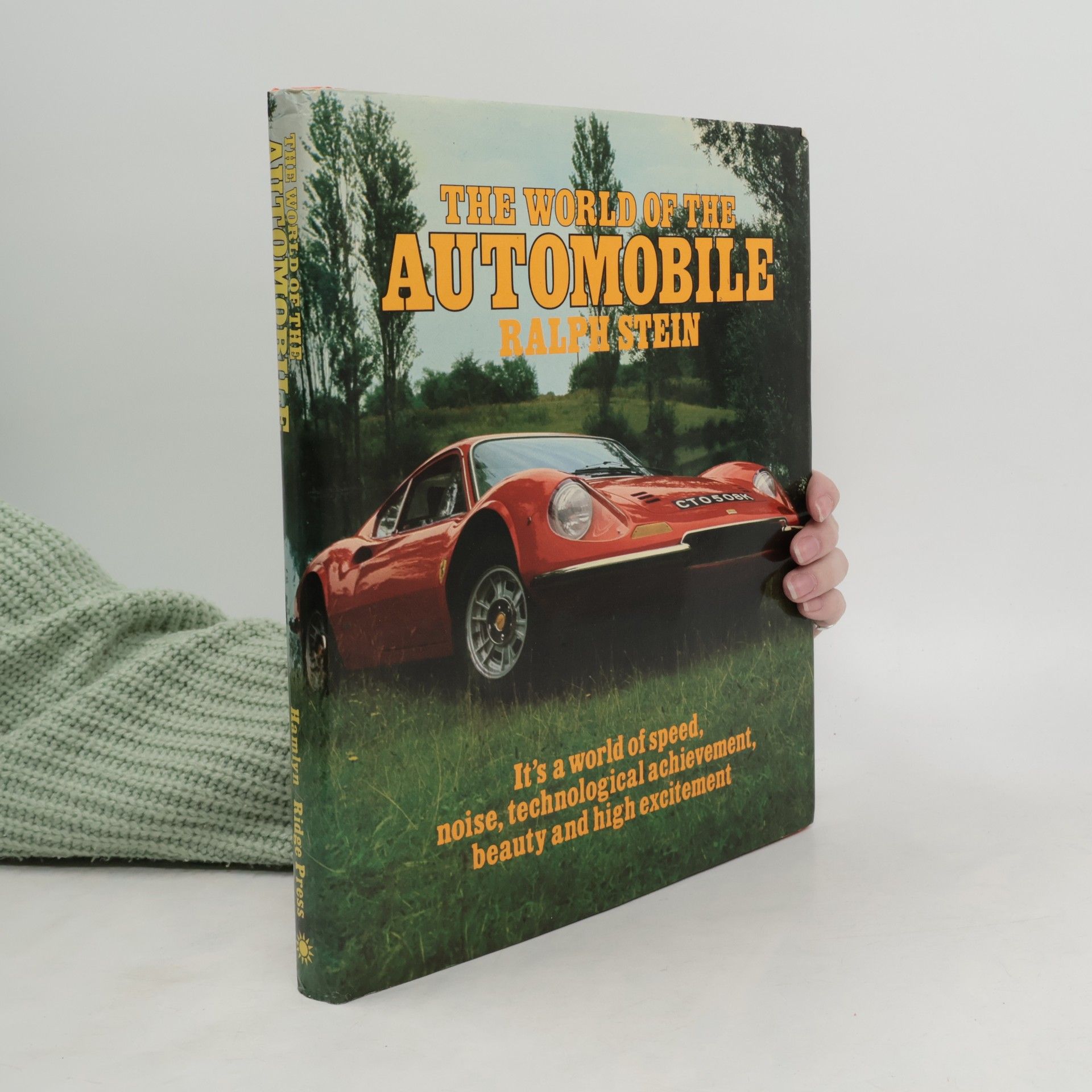 Ralph Stein The World of the Automobile