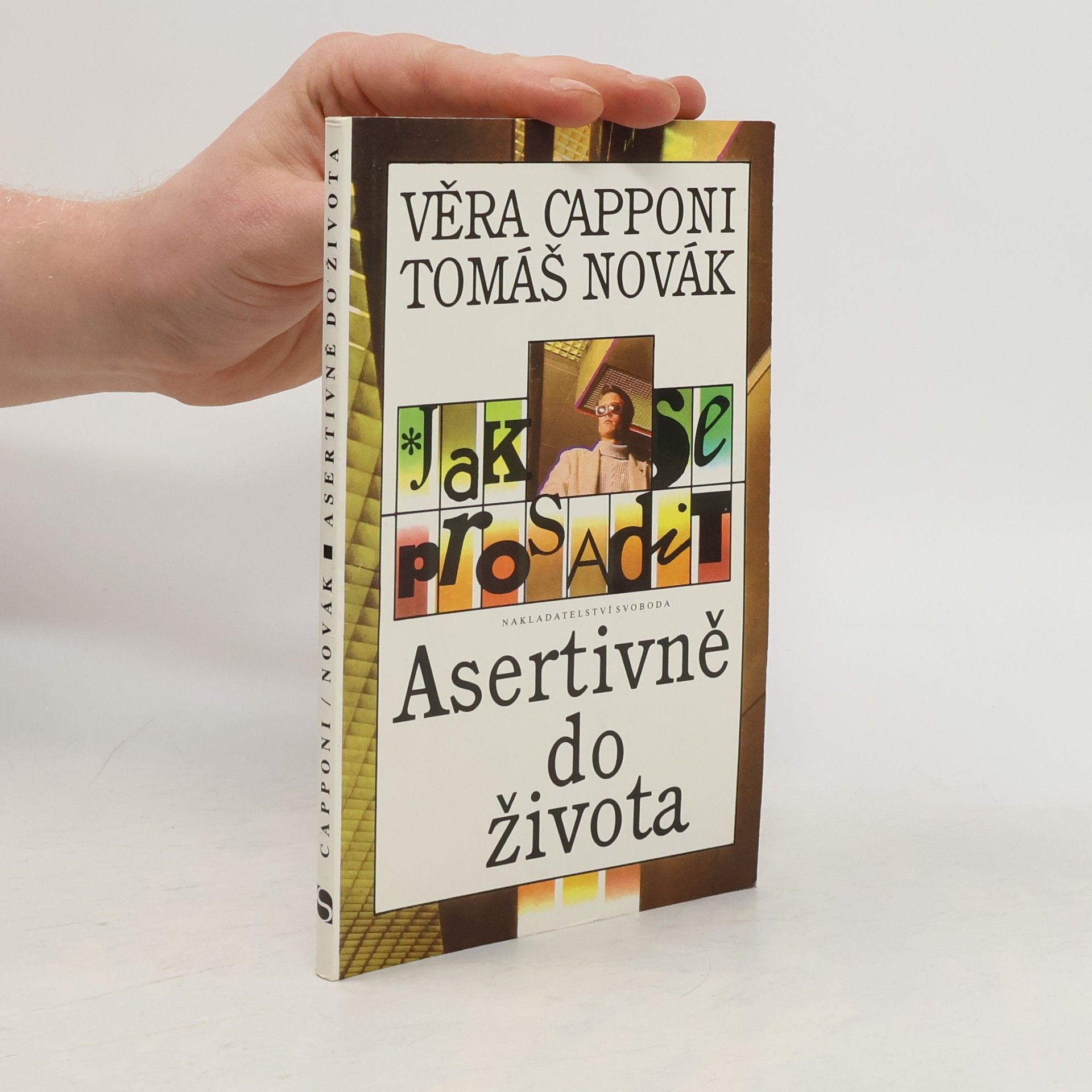 Věra Capponi Jak se prosadit. Asertivně do života