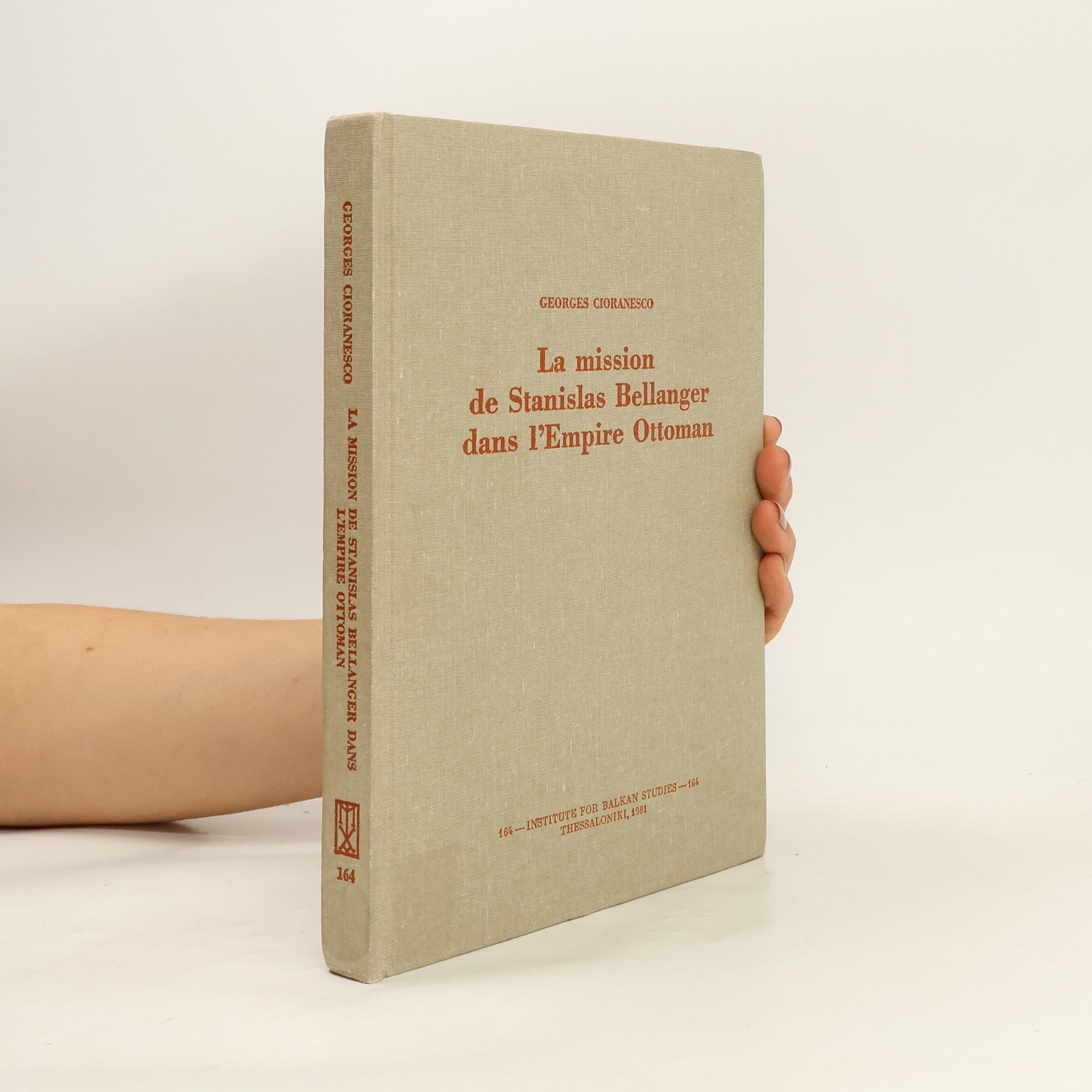 George Cioranesco La mission de Stanislas Bellanger dans l'Empire Ottoman