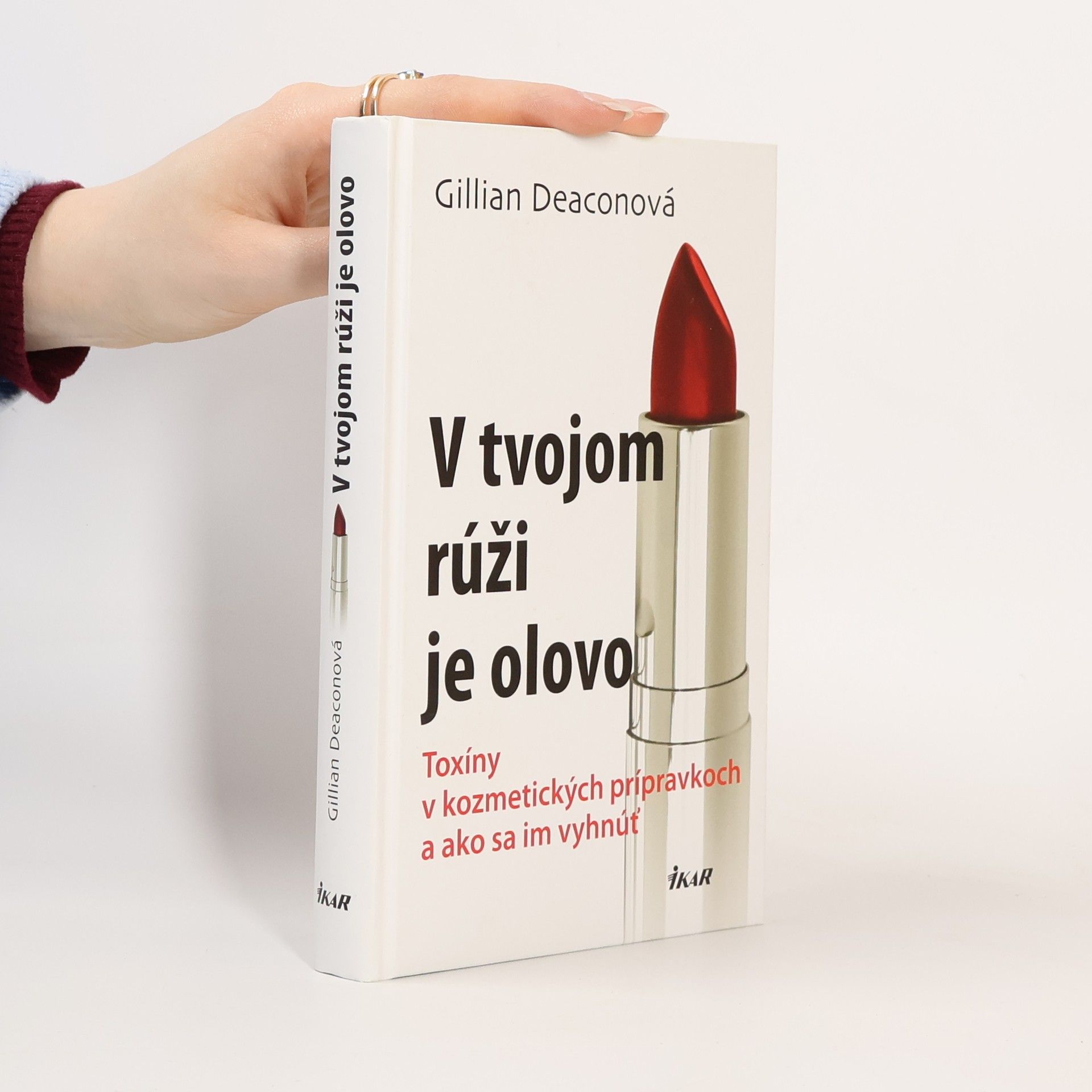 Gillian Deacon V tvojom rúži je olovo