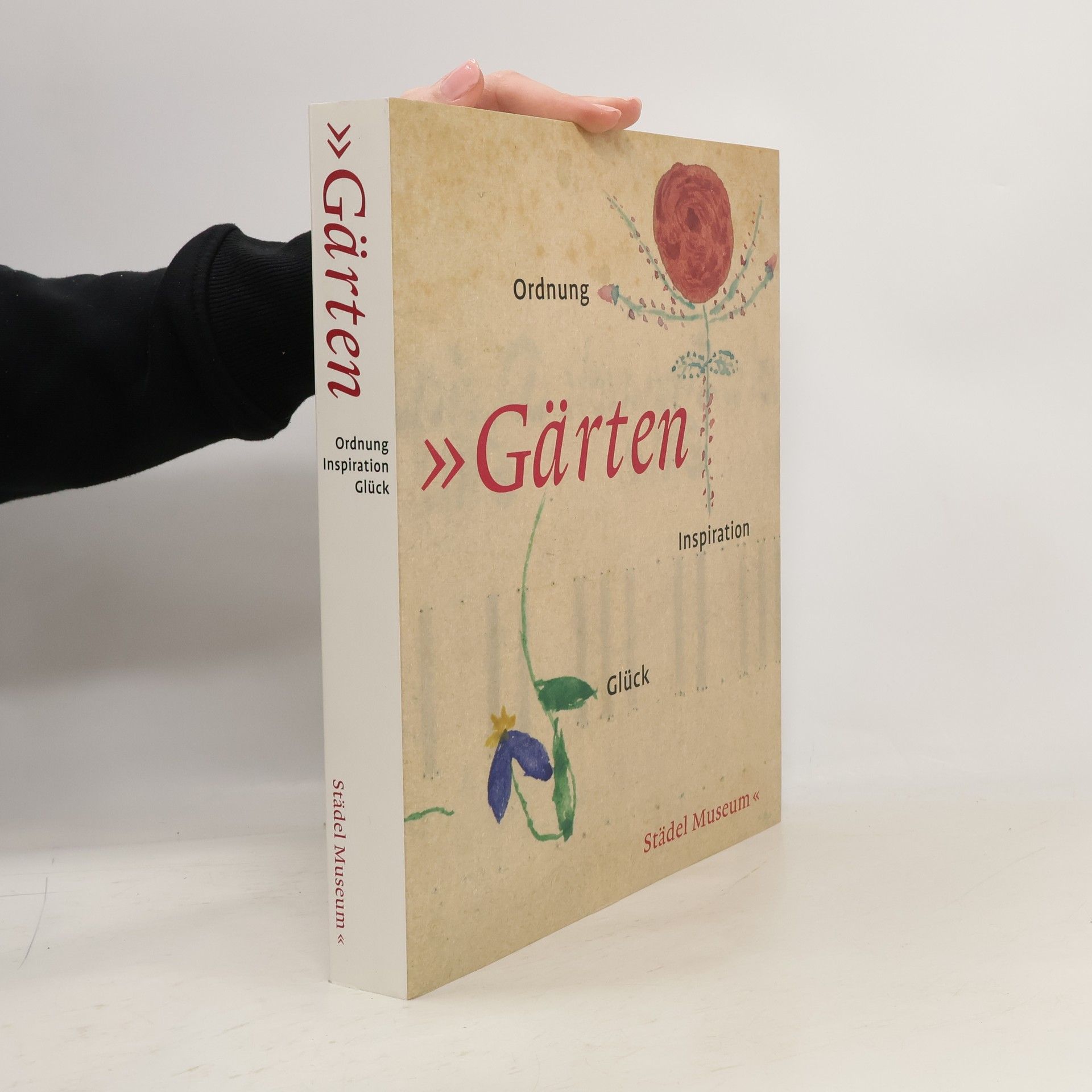 Autorenkollektiv Gärten: Ordnung, Inspiration, Glück