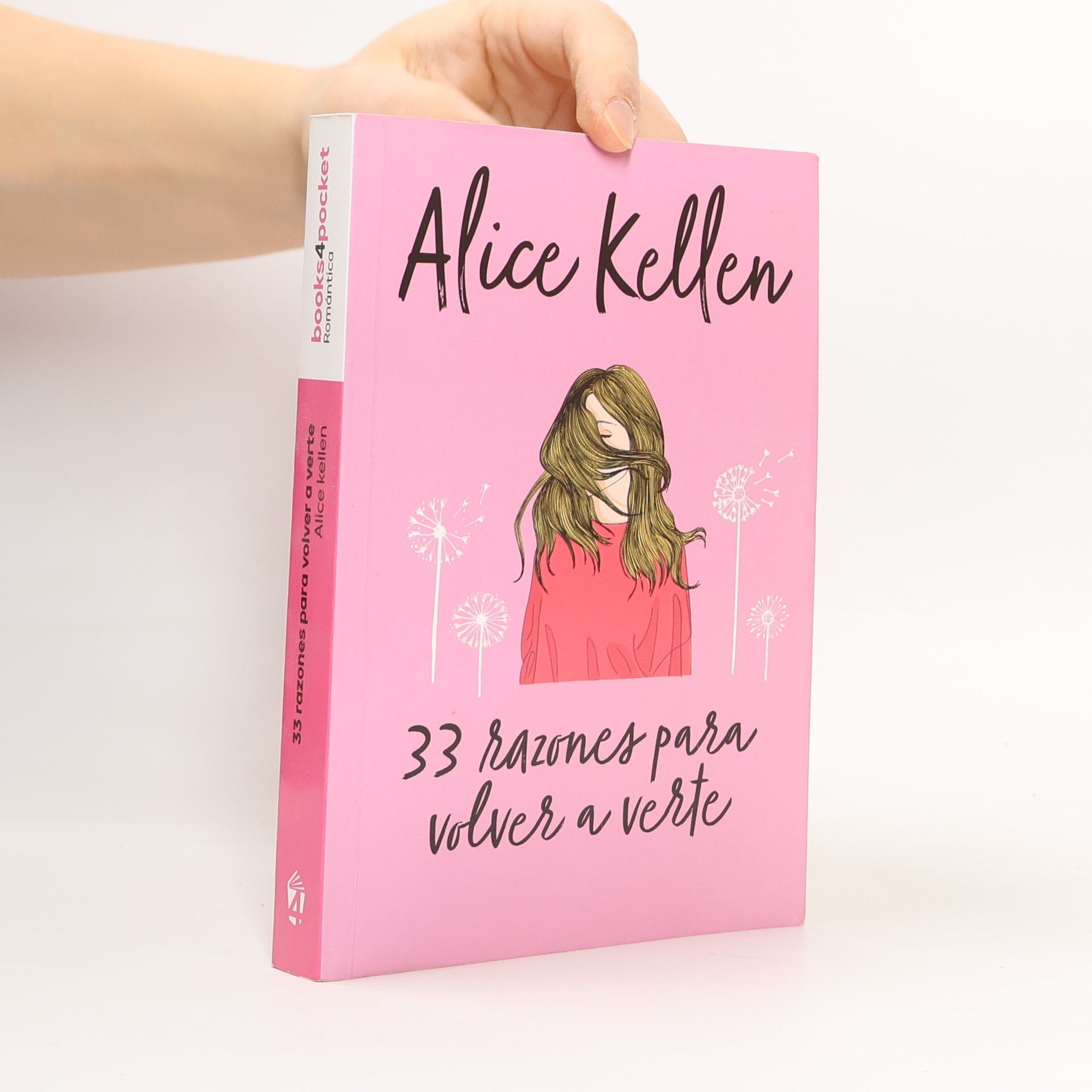 Alice Kellen Books4pocket Romántica: 33 razones para volver a verte - Spanish Edition