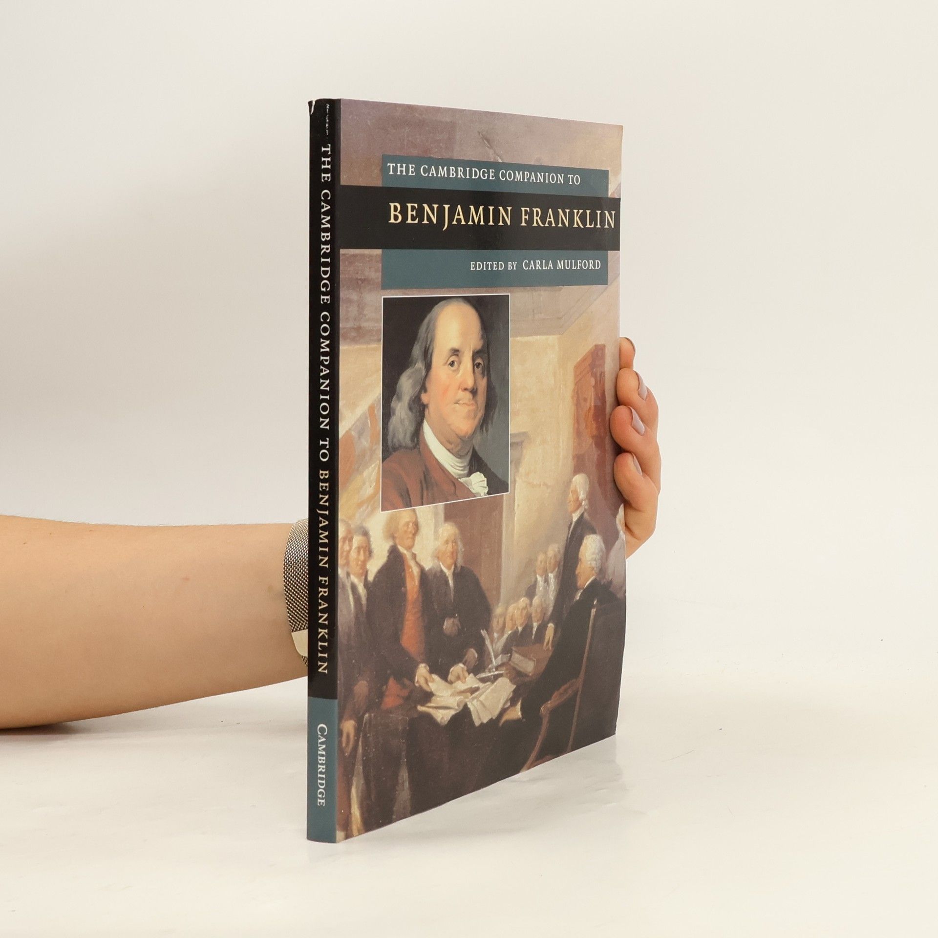 Carla Mulford Cambridge Companions to Literature: The Cambridge Companion to Benjamin Franklin