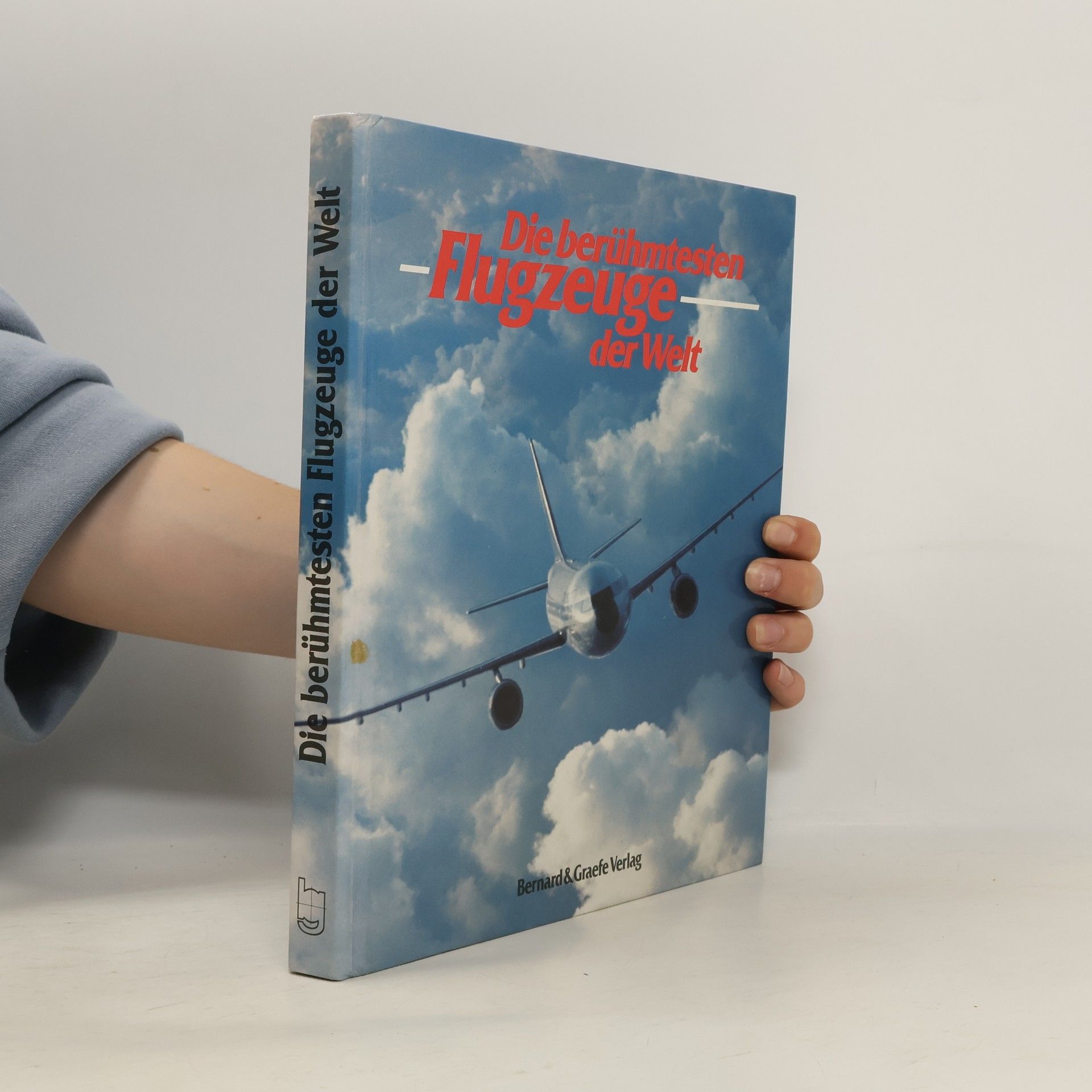 Peter Alles-Fernandez Die berühmtesten Flugzeuge der Welt