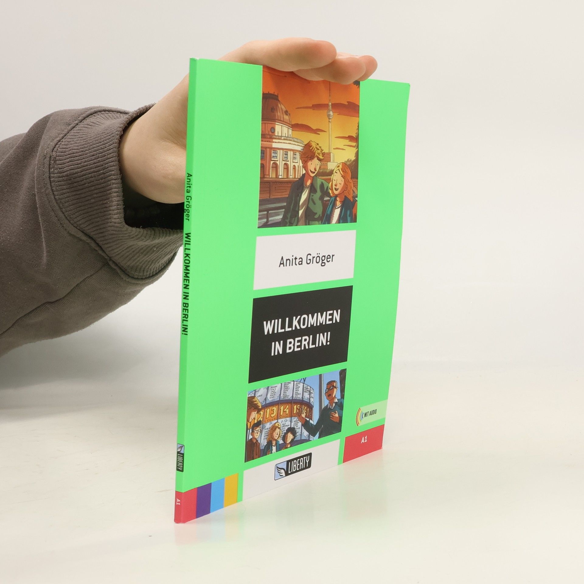 Anita Gröger Willkommen in Berlin! A1. Per la Scuola media - Mit Audio