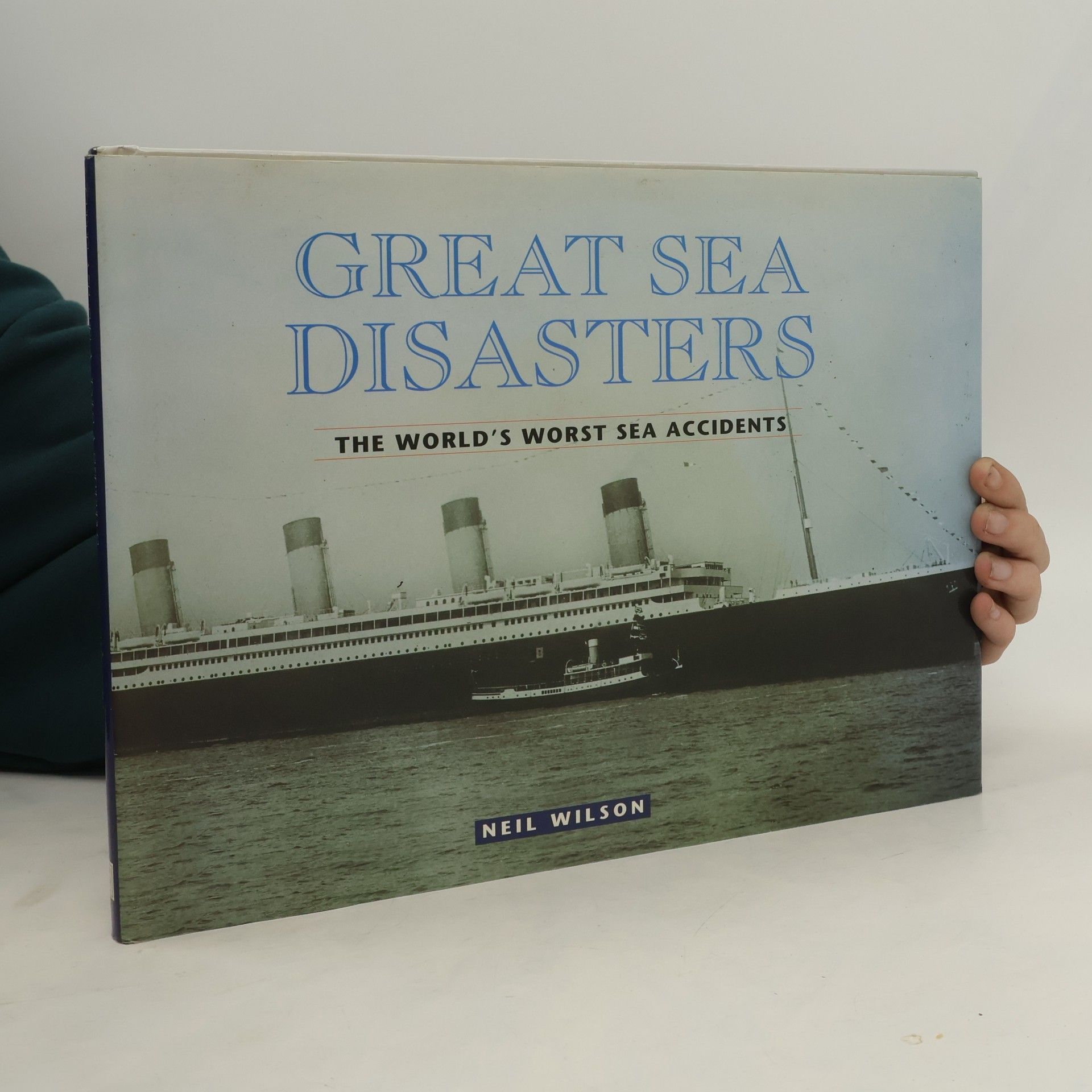 Neil Wilson Great Sea Disasters