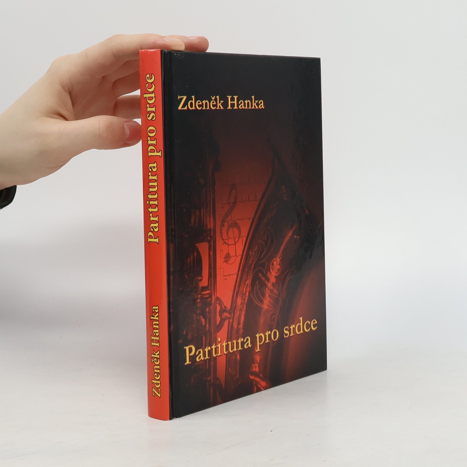 Zdeněk Hanka Partitura pro srdce